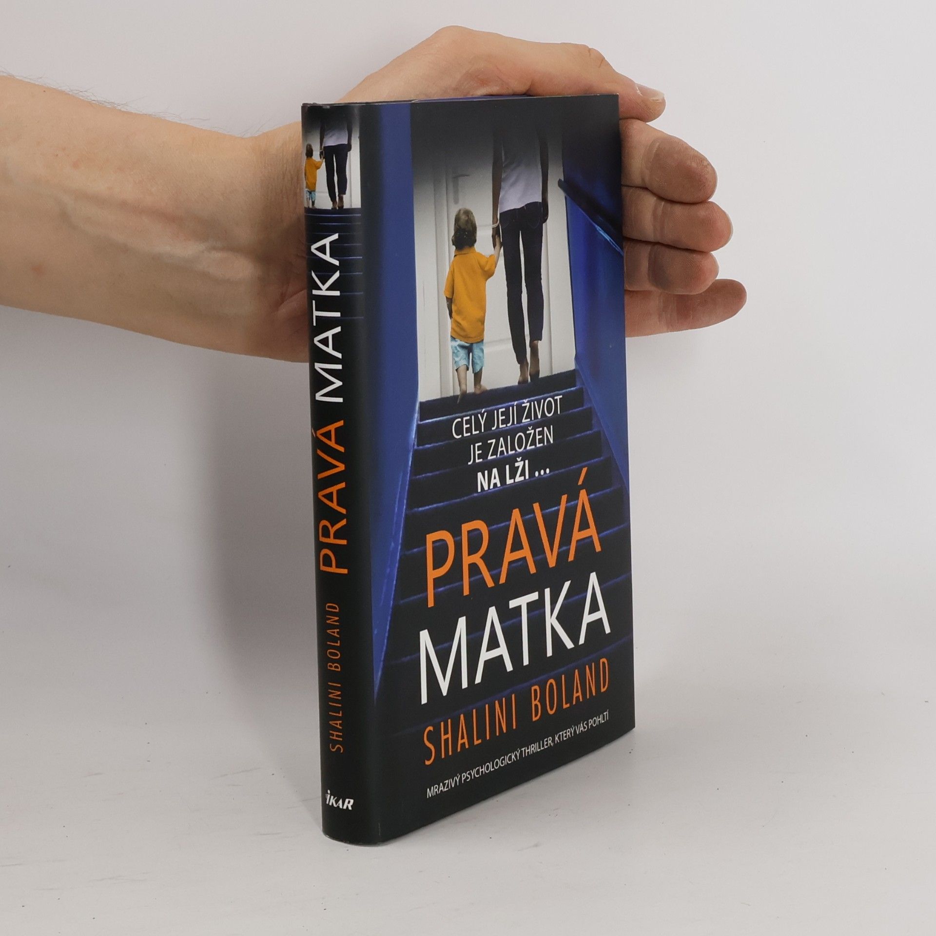 Shalini Boland Pravá matka