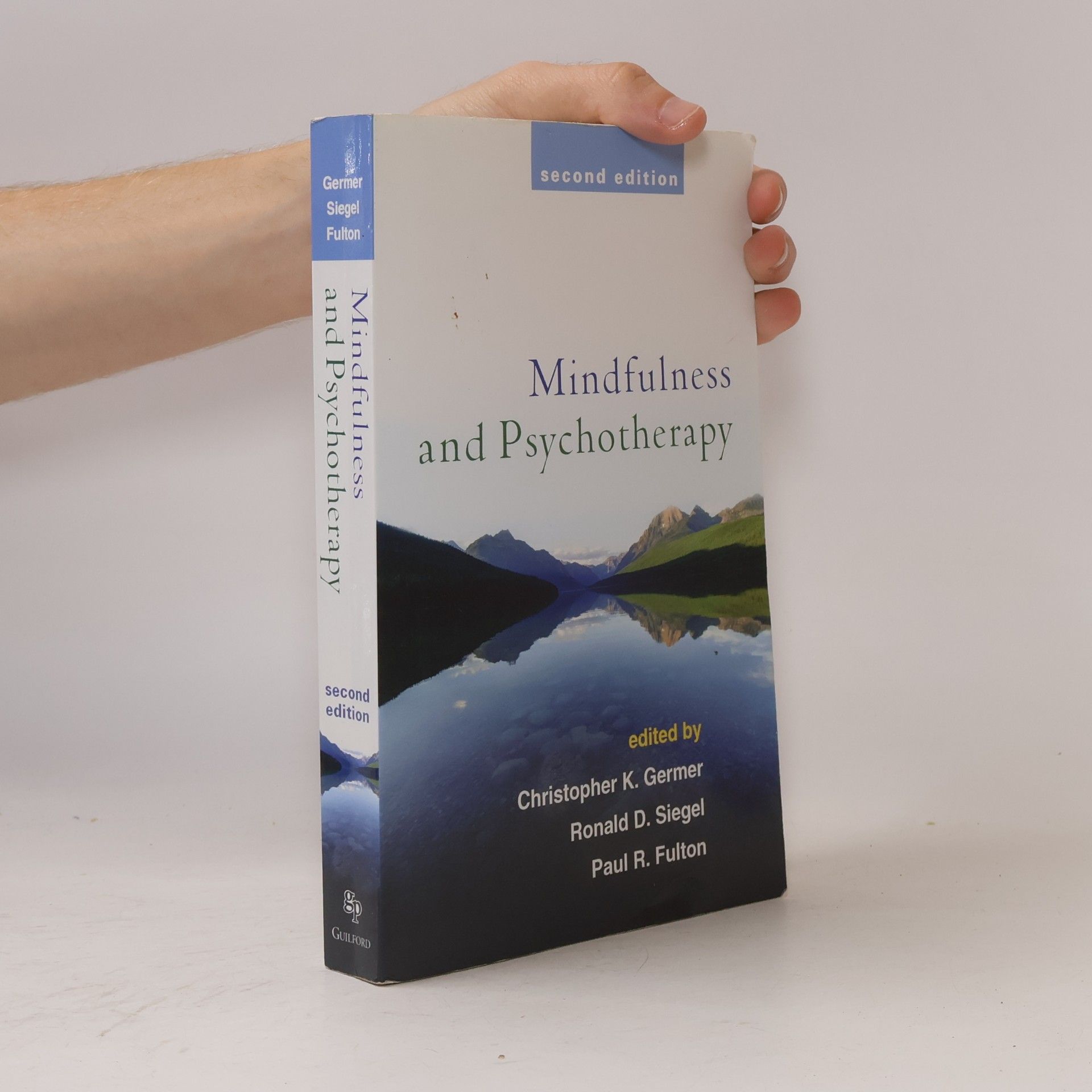 Paul R. Fulton Mindfulness and Psychotherapy, Second Edition