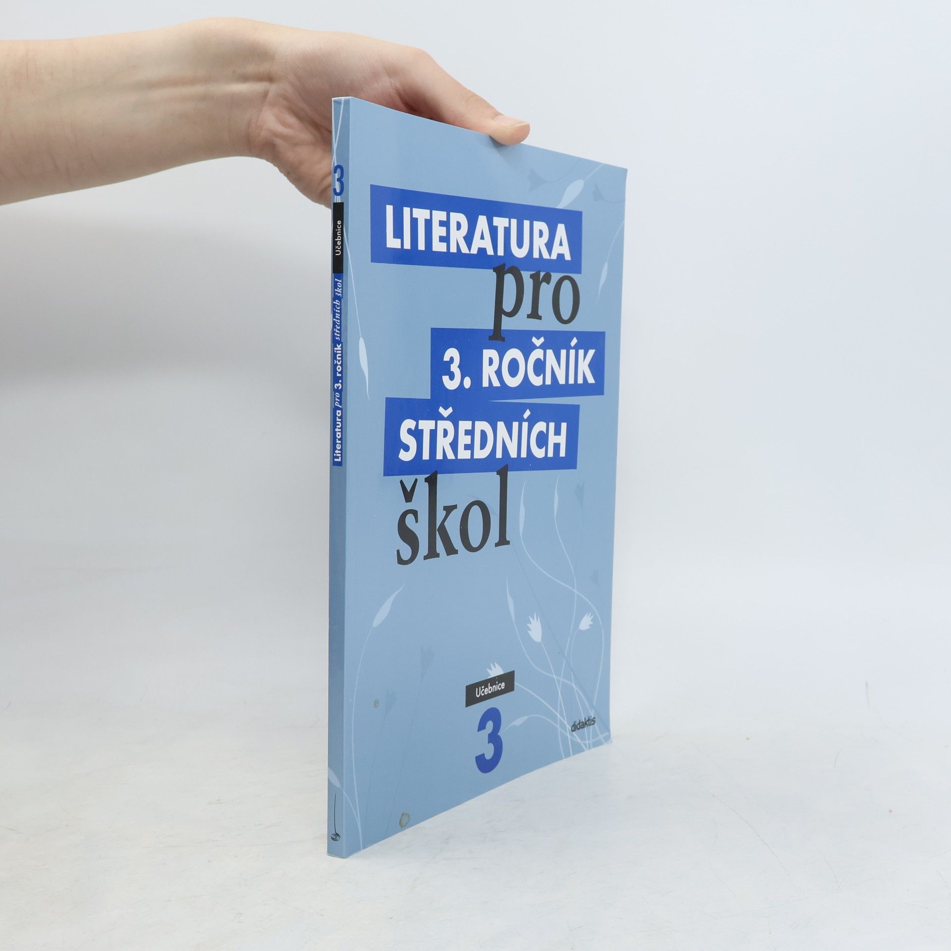 Autorenkollektiv Literatura pro 3. ročník středních škol. Učebnice