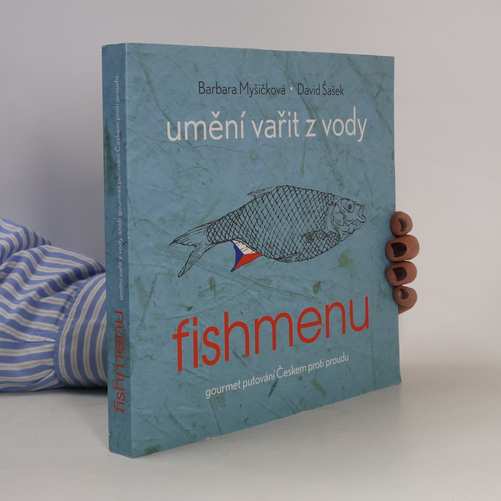 David Šašek Fishmenu - umění vařit z vody