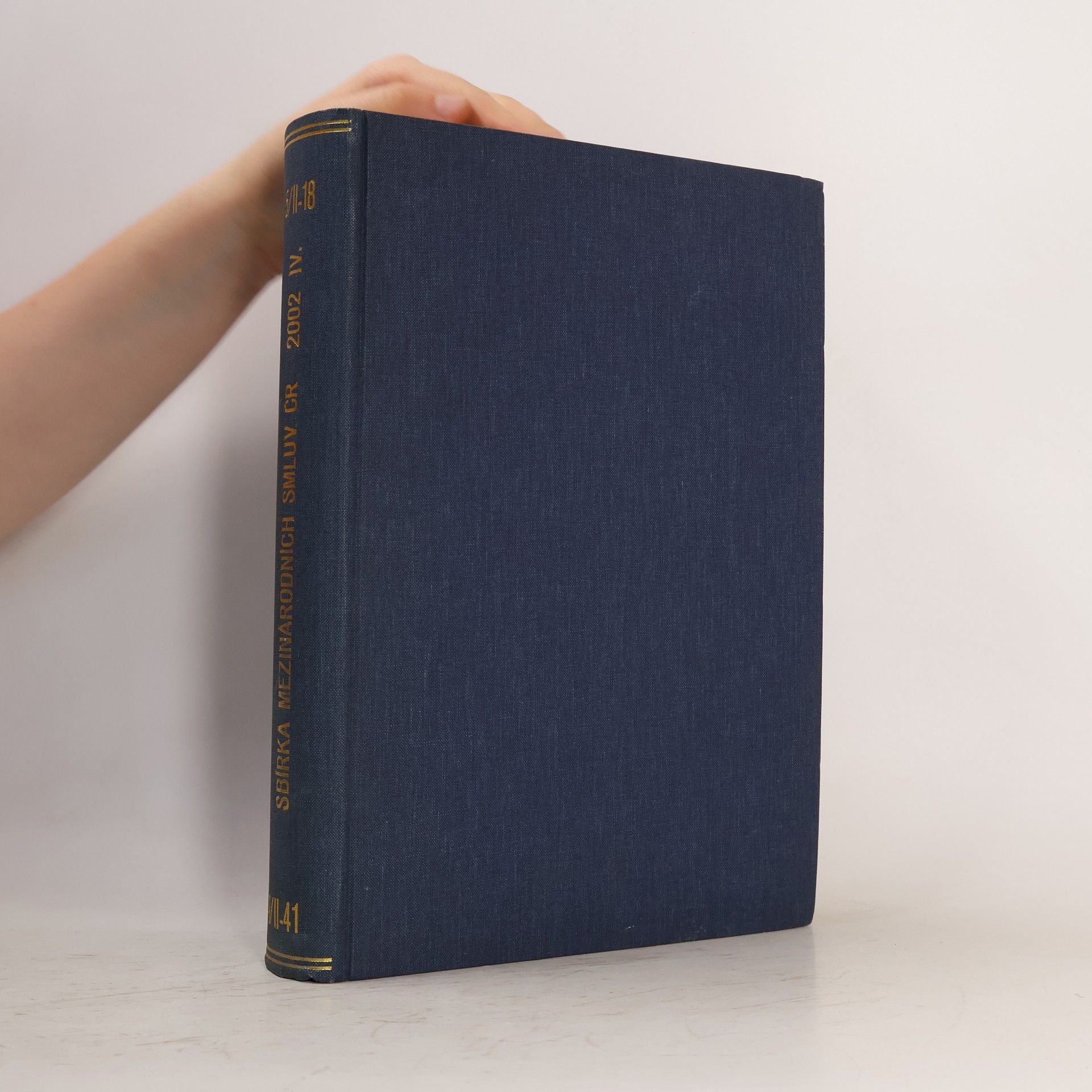Collectif d'auteurs Sbírka mezinárodních smluv ČR IV.