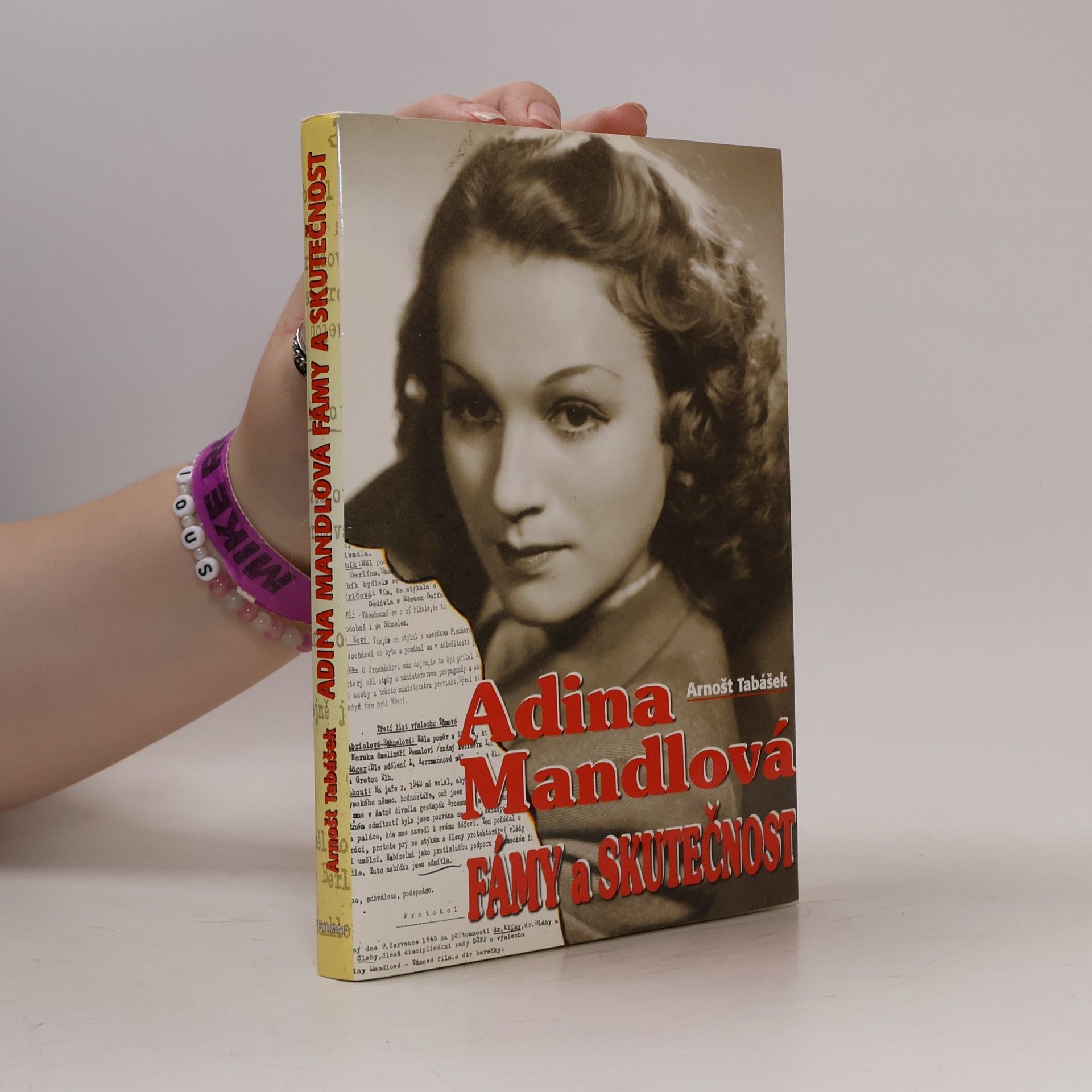 Arnošt Tabášek Adina Mandlová : fámy a skutečnost