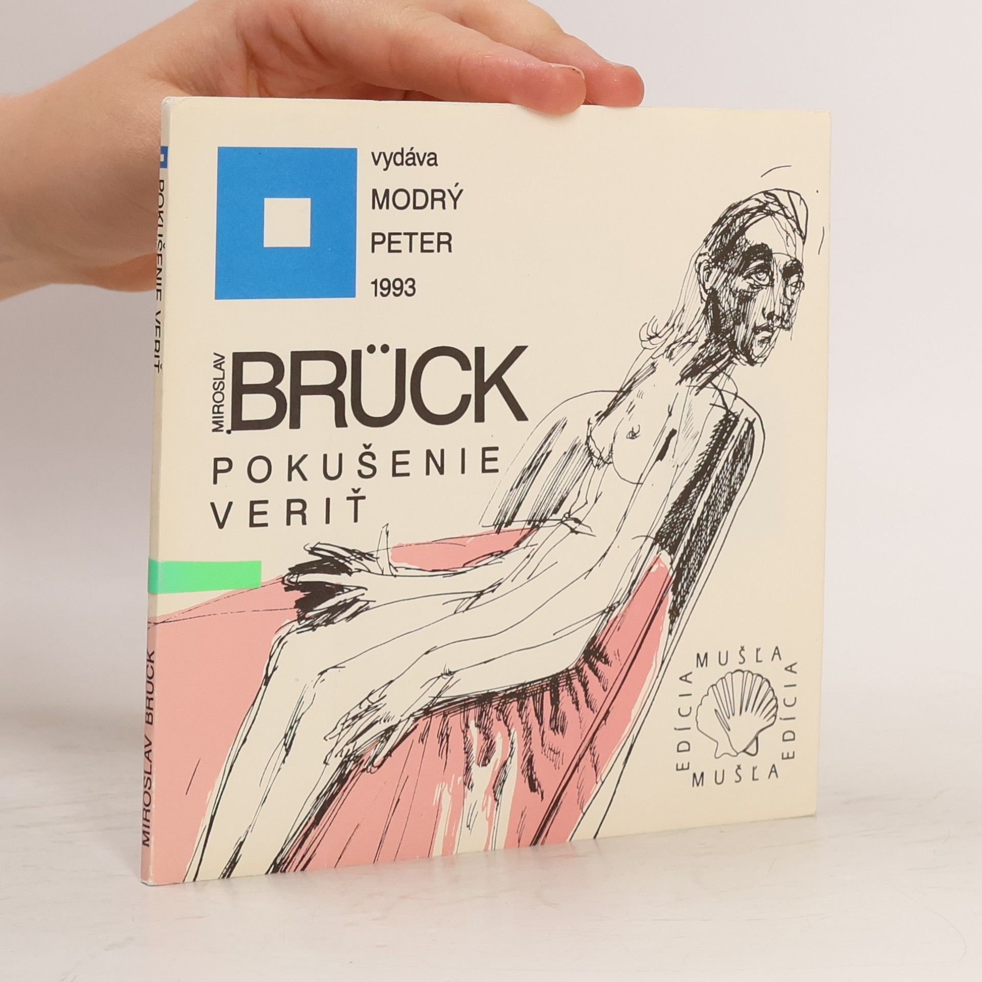 Miroslav Brück Pokušenie veriť