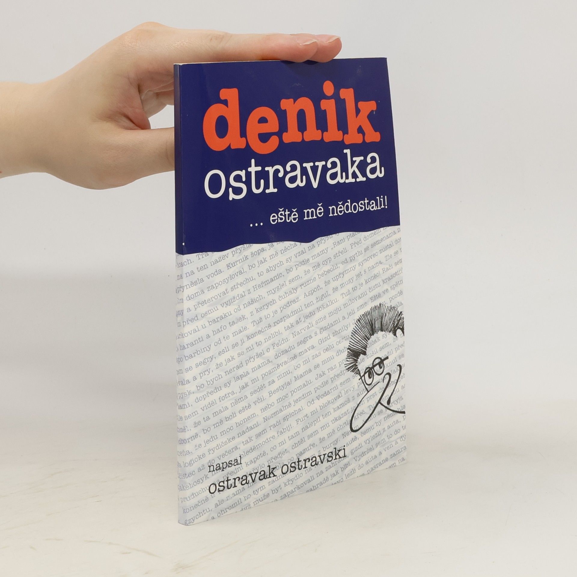 Ostravak Ostravski Denik Ostravaka...eště mě nědostali!