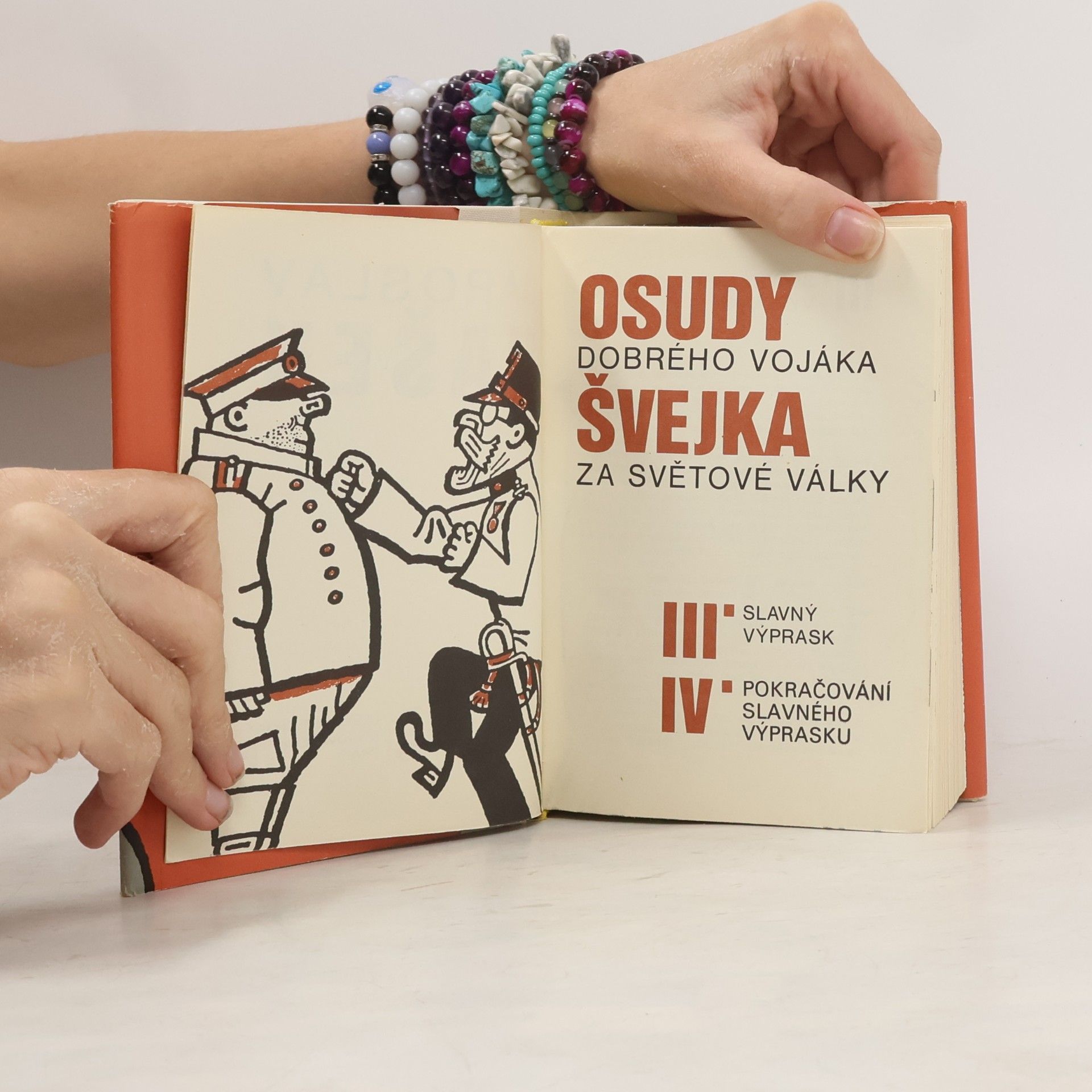 Jaroslav Hašek Osudy dobrého vojáka Švejka za světové války III. a IV.
