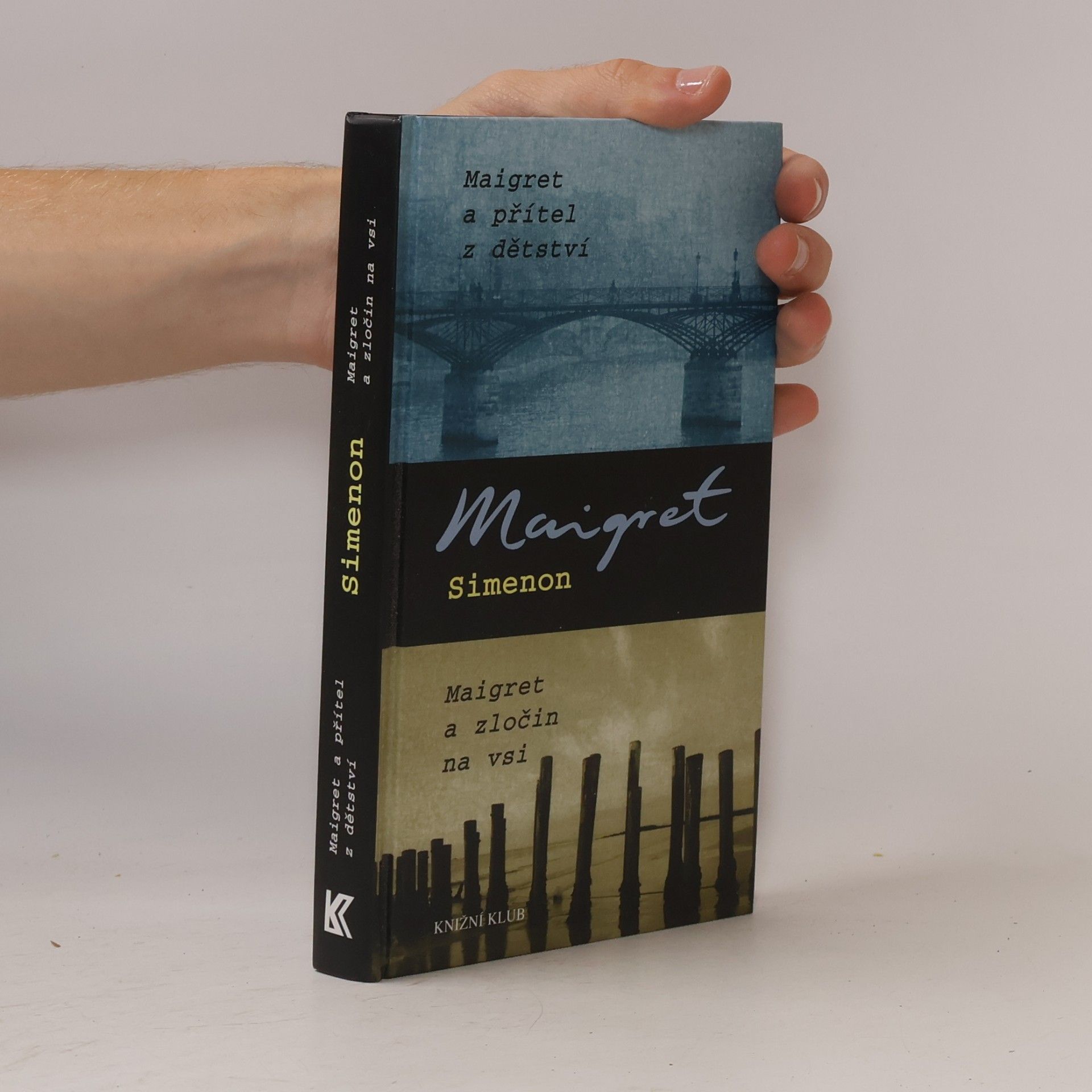 Georges Simenon Maigret a přítel z dětství ; Maigret a zločin na vsi