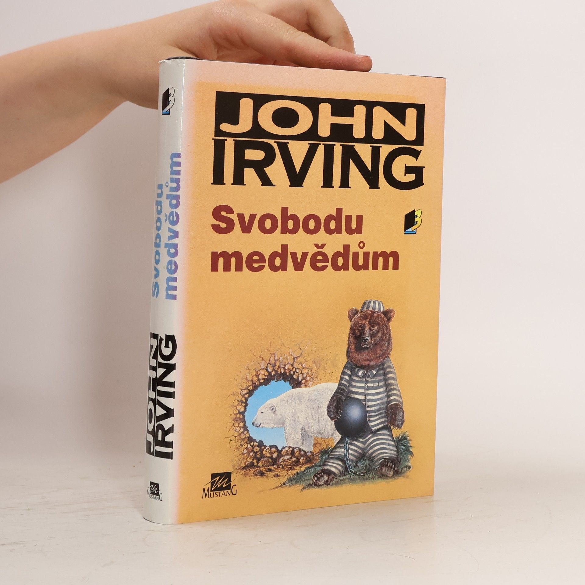 John Irving Svobodu medvědům