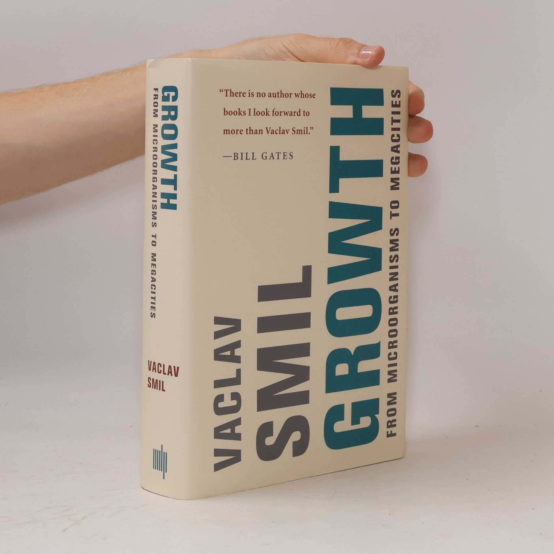 Václav Smil Growth : from microorganisms to megacities