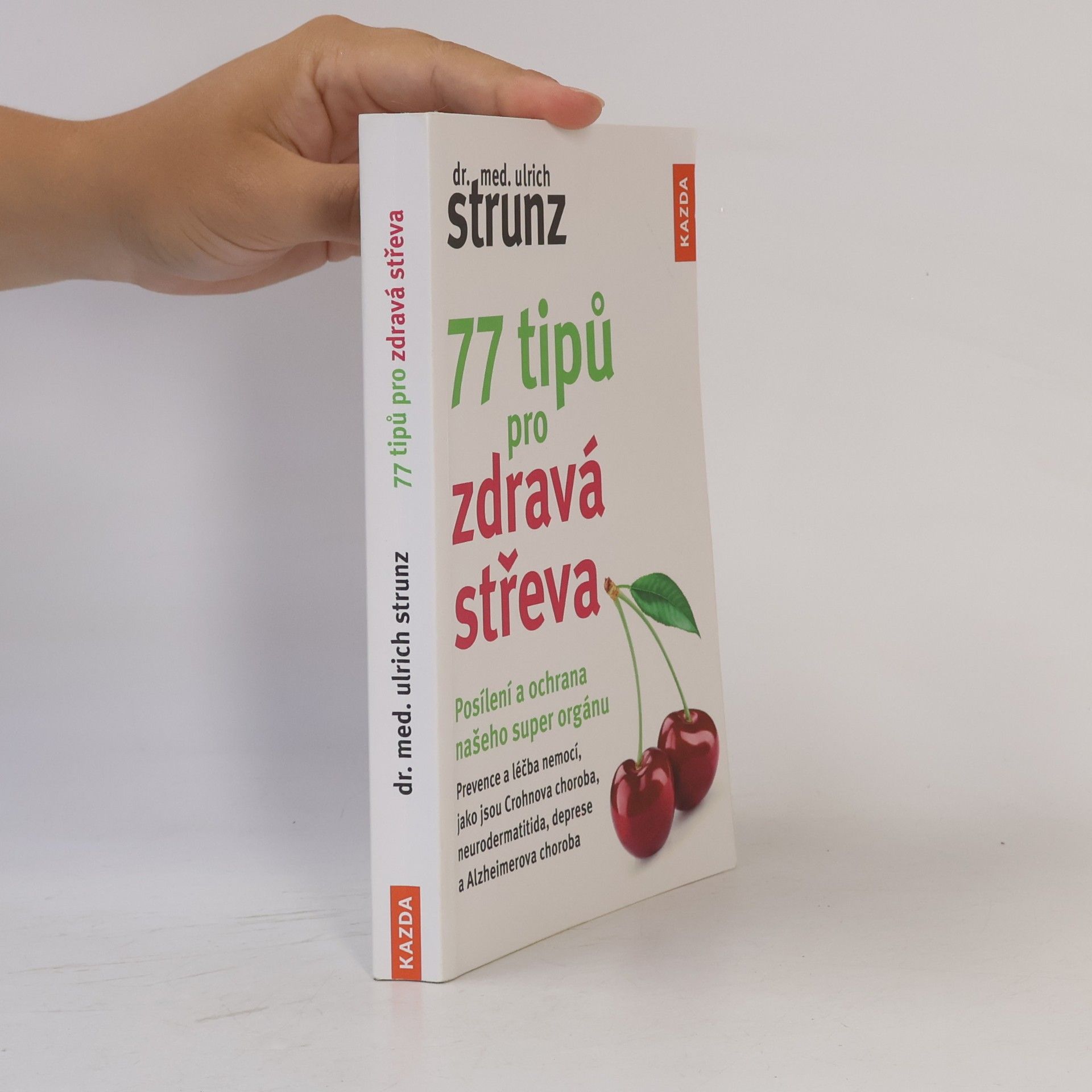 Ulrich Strunz 77 tipů pro zdravá střeva