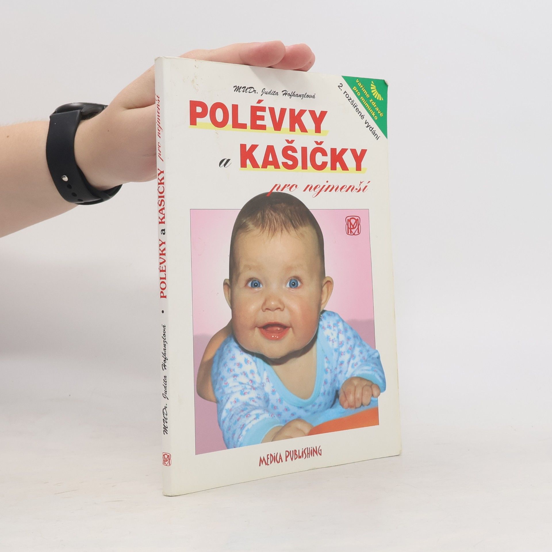 Judita Hofhanzlová Polévky a kašičky pro nejmenší
