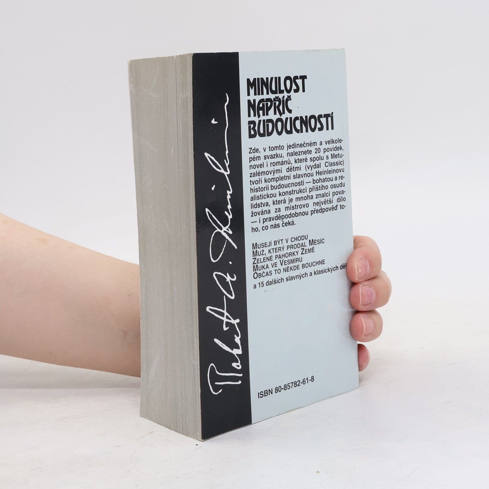 Robert A. Heinlein Minulost napříč budoucností