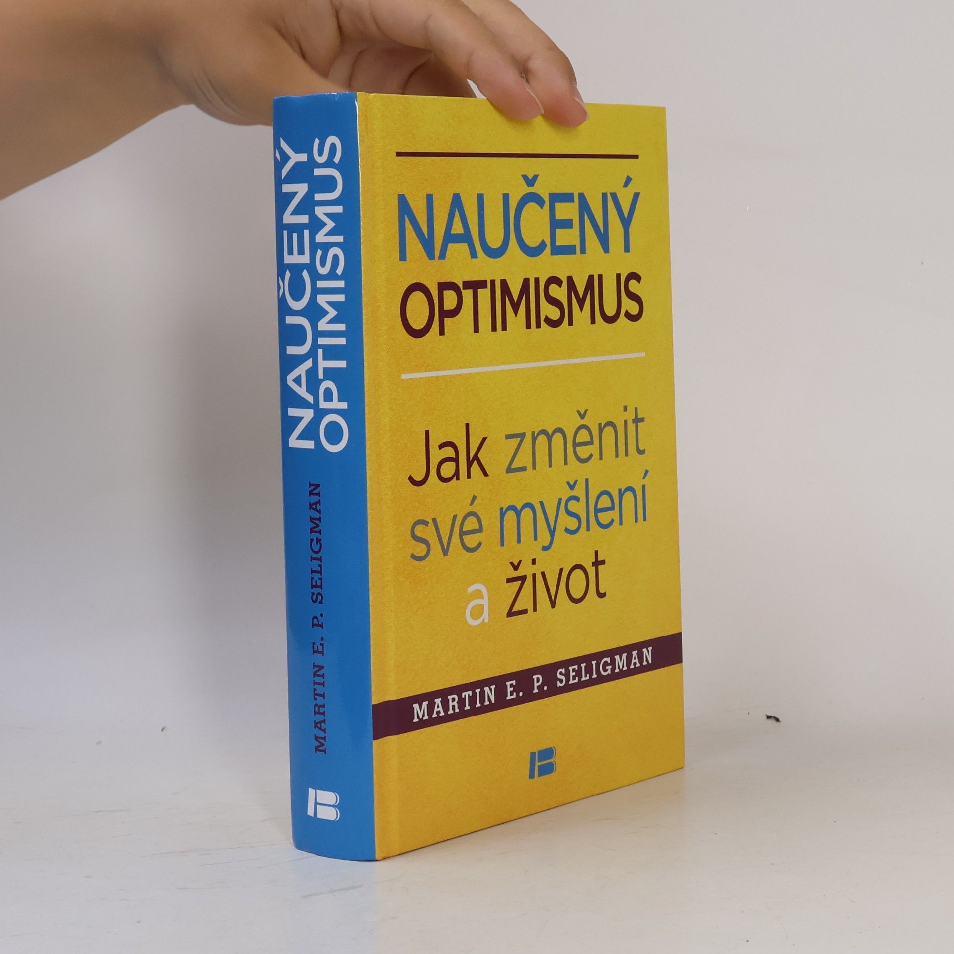 Martin E. P. Seligman Naučený optimismus
