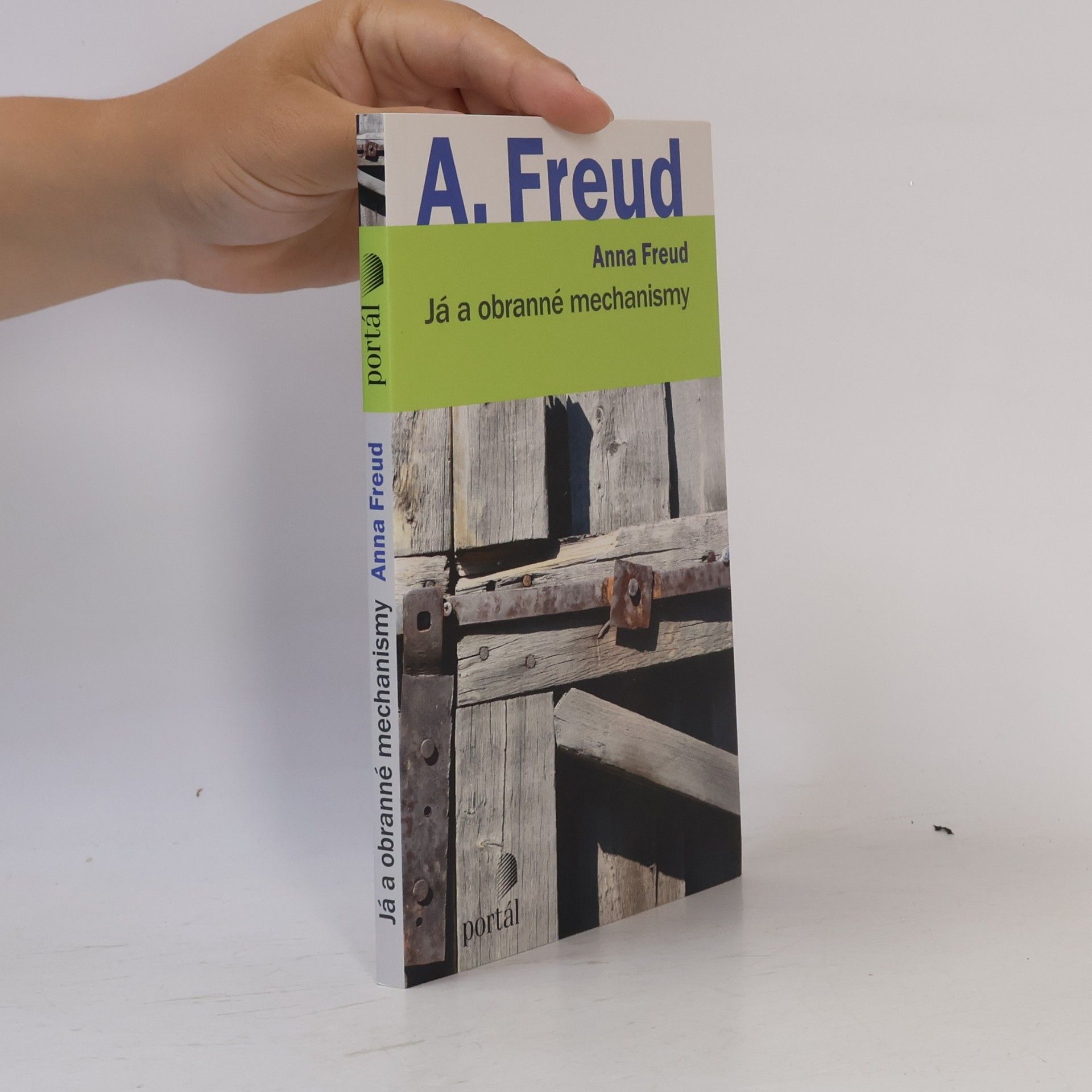 Anna Freud Já a obranné mechanismy