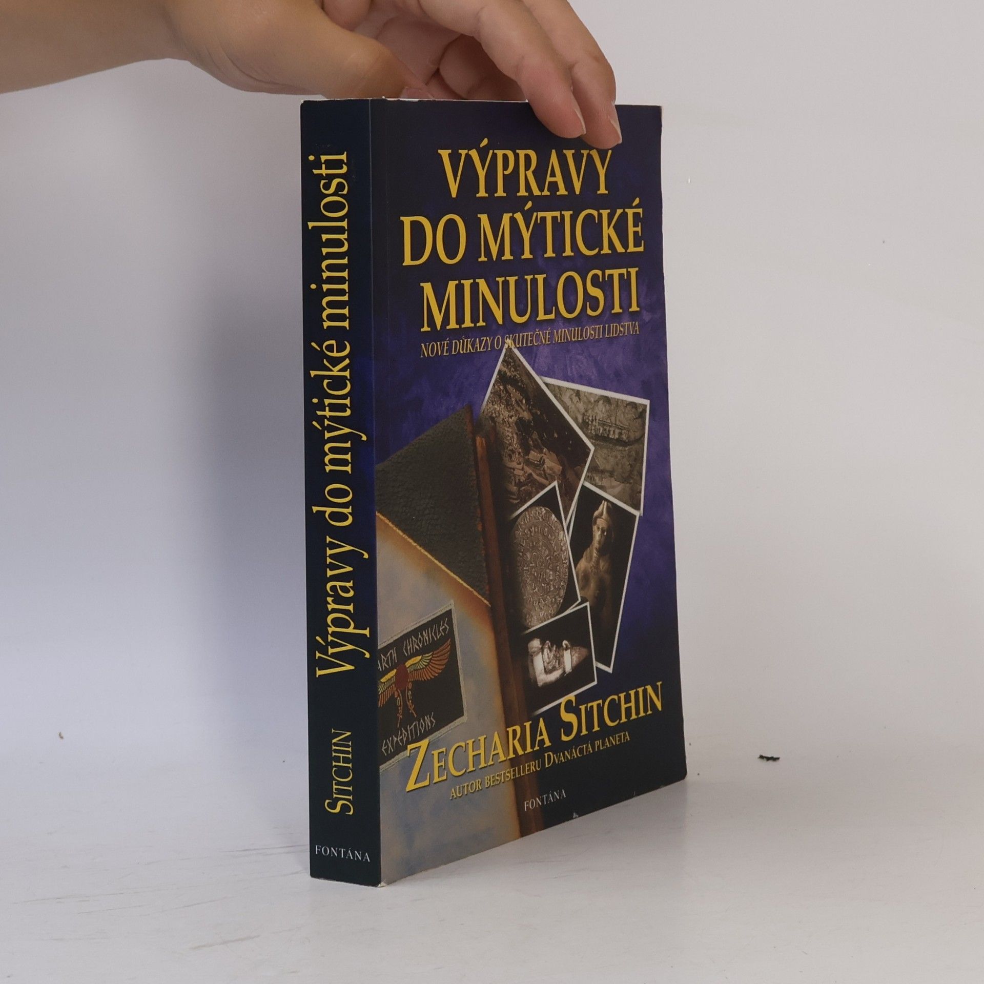 Zecharia Sitchin Výpravy do mýtické minulosti. Exkurze k počátkům lidstva