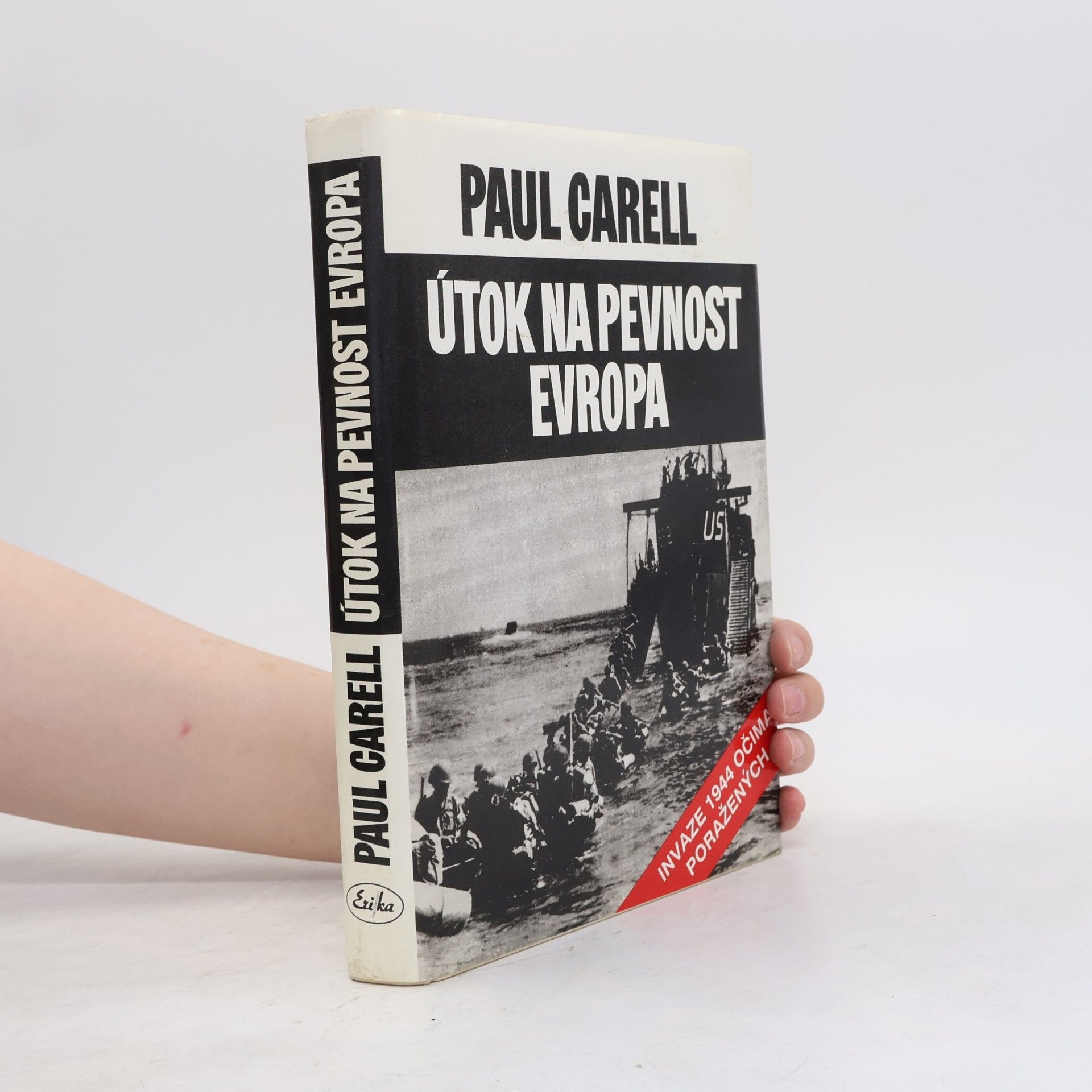 Paul Carell Útok na pevnost Evropa