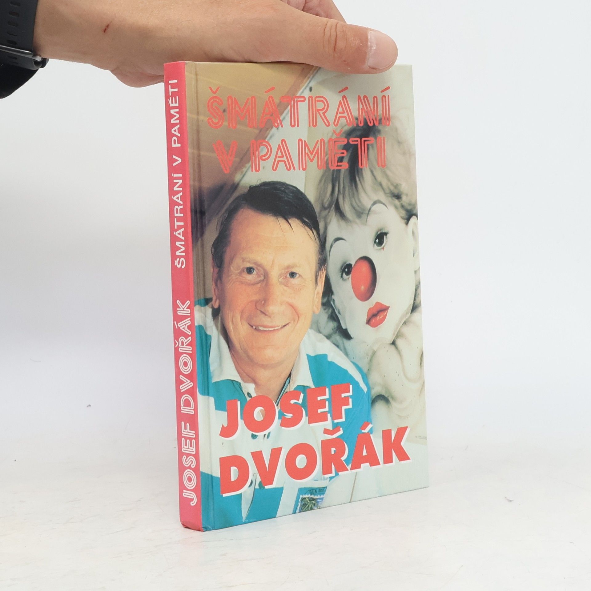 Josef Dvořák Šmátrání v paměti