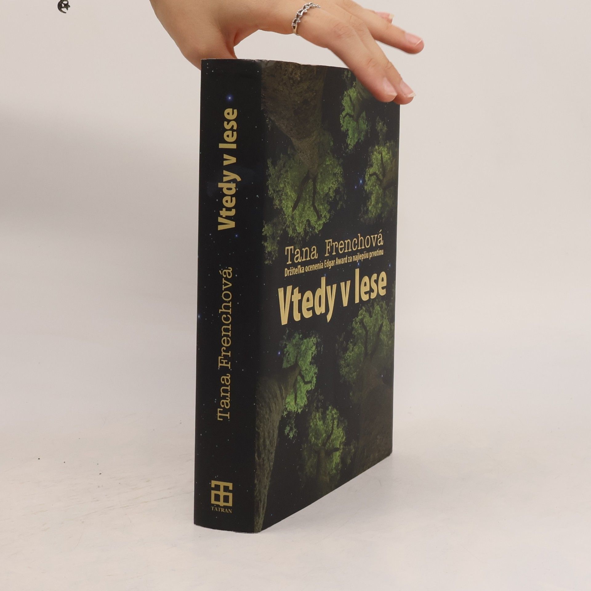 Tana French Vtedy v lese