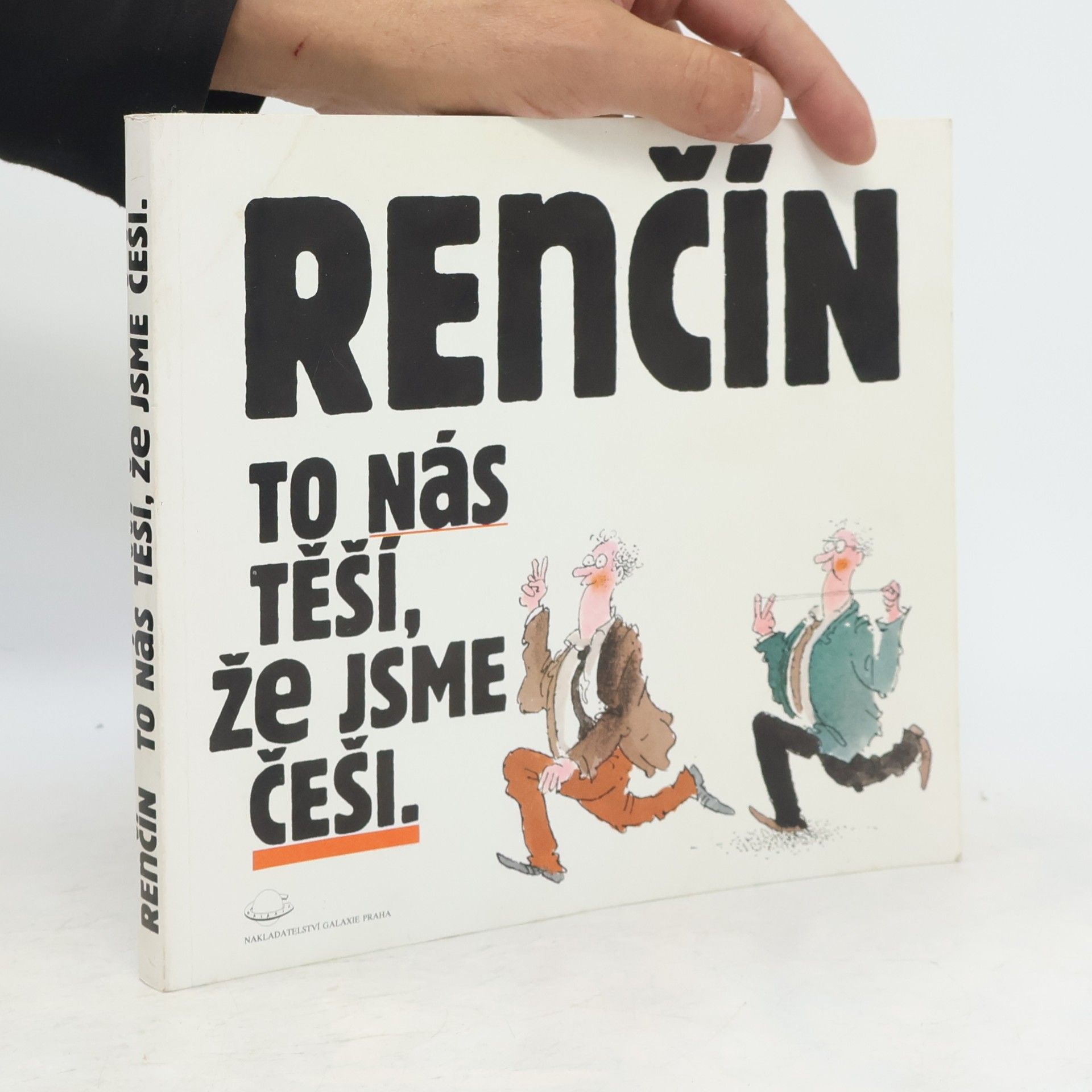 Vladimír Renčín To nás těší, že jsme Češi