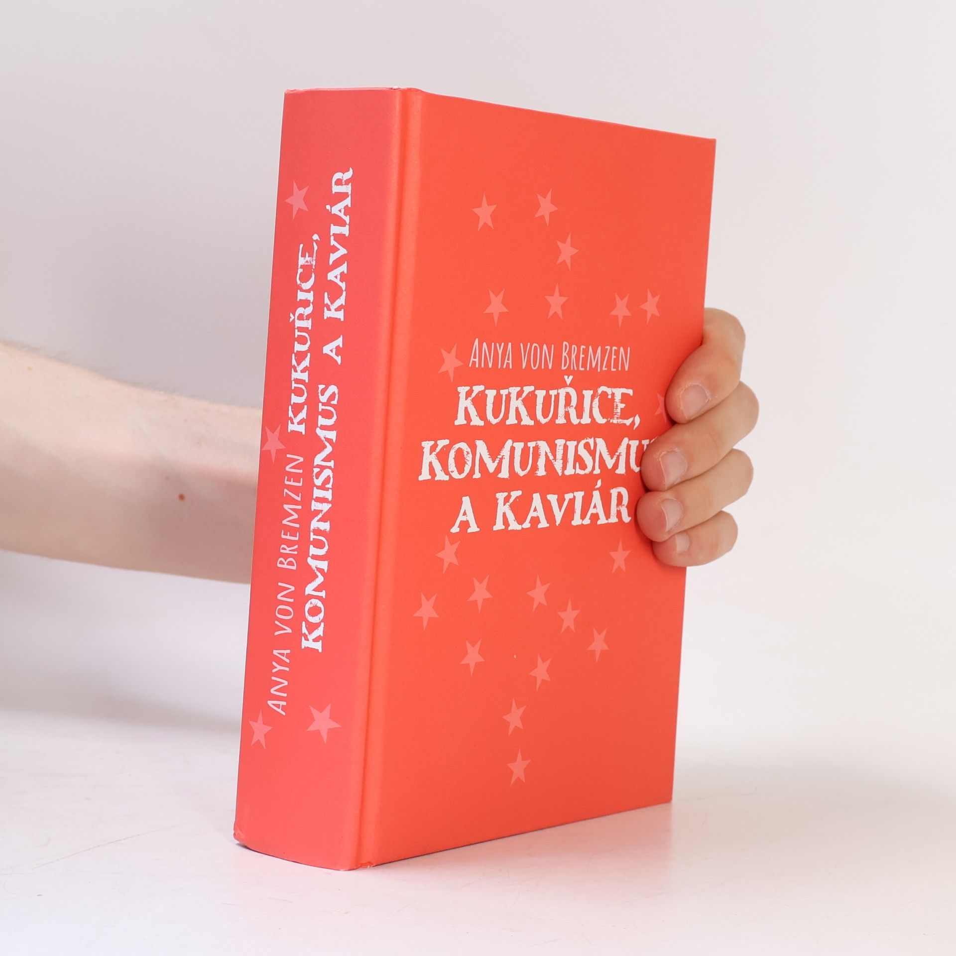 Anya Von Bremzen Kukuřice, komunismus a kaviár