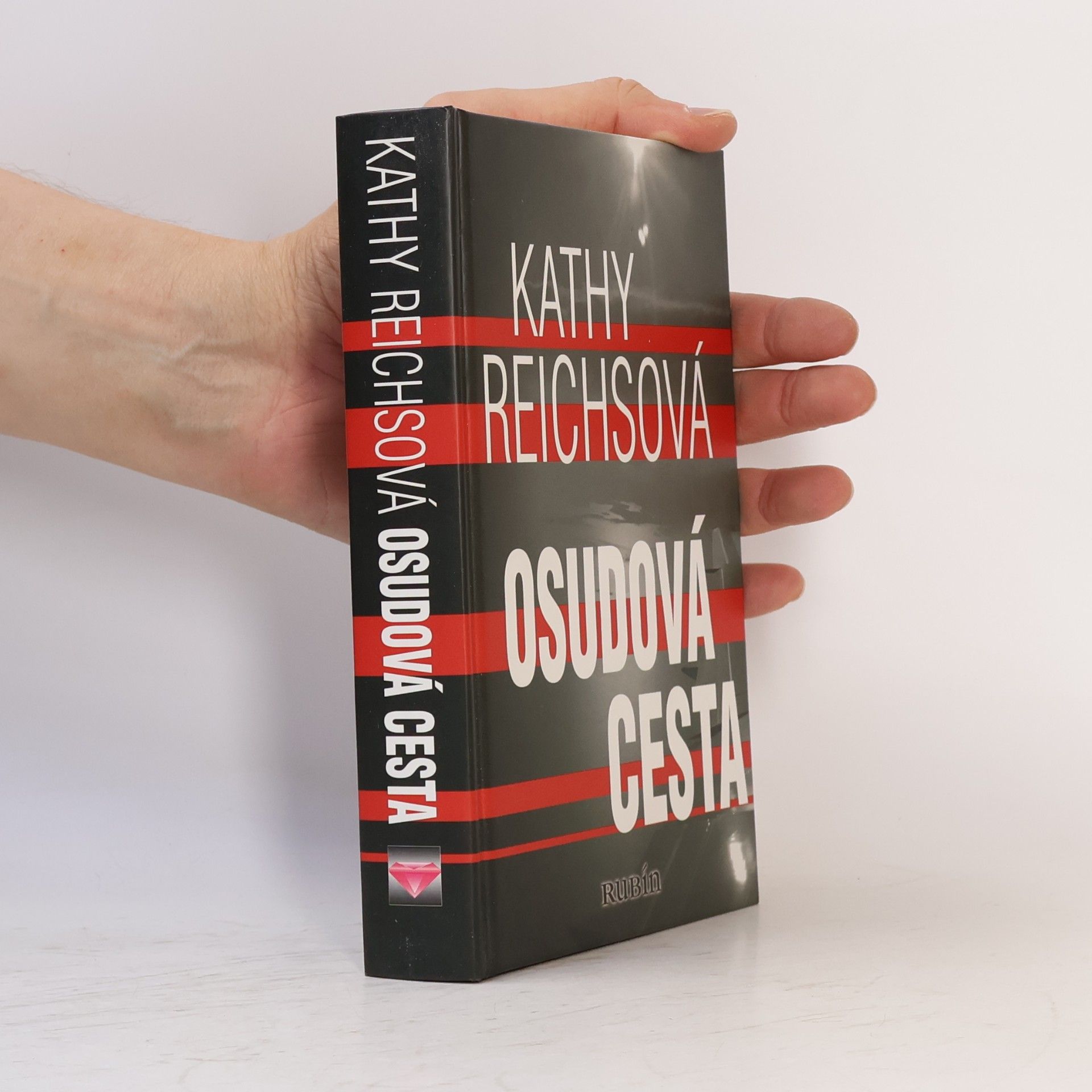 Kathy Reichs Osudová cesta