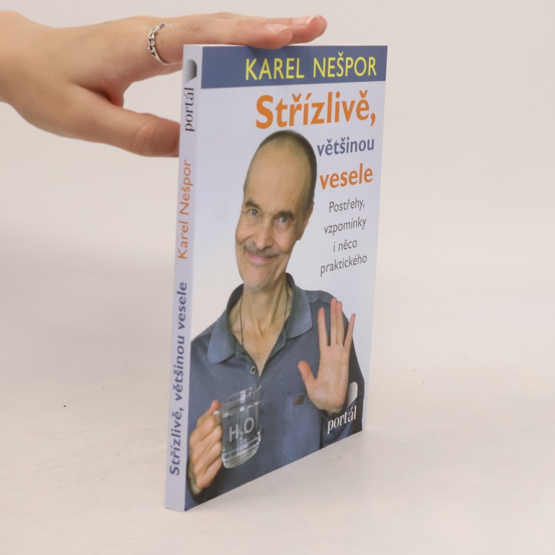 Karel Nešpor Střízlivě, většinou vesele. Postřehy, vzpomínky i něco praktického