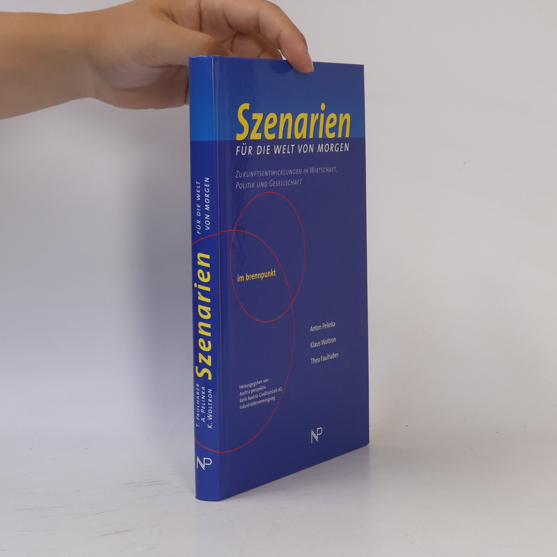 Anton Pelinka Szenarien für die Welt von morgen