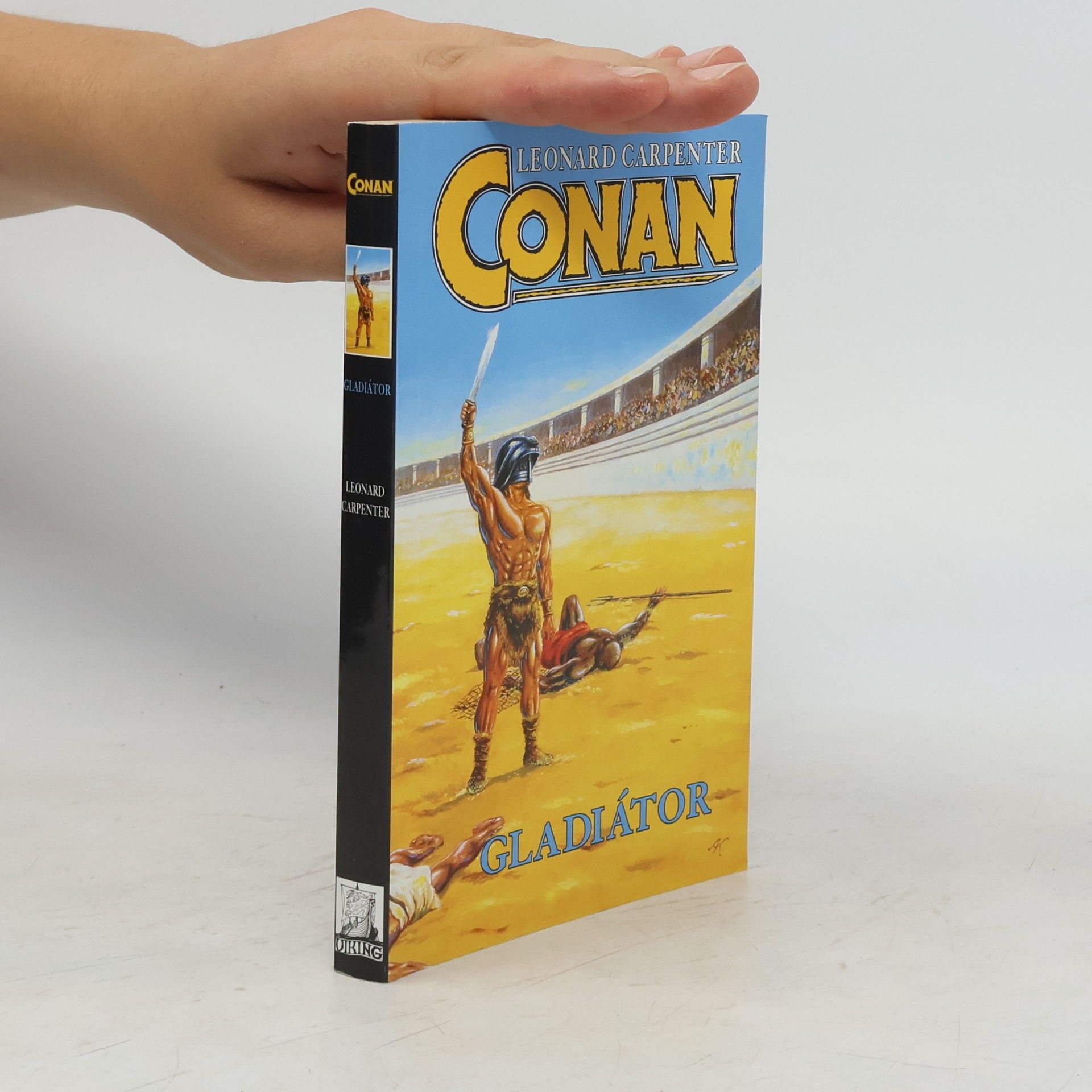 Leonard Carpenter Conan gladiátor
