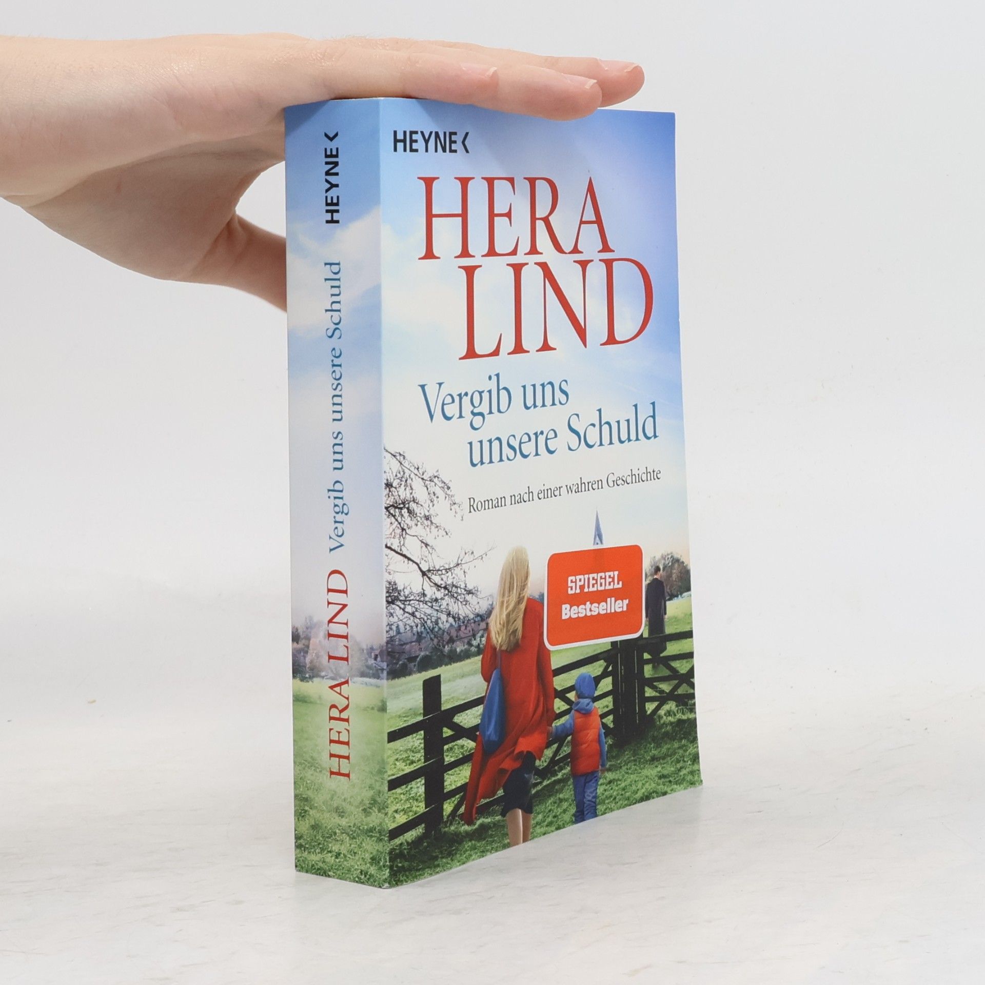 Hera Lind Vergib uns unsere Schuld