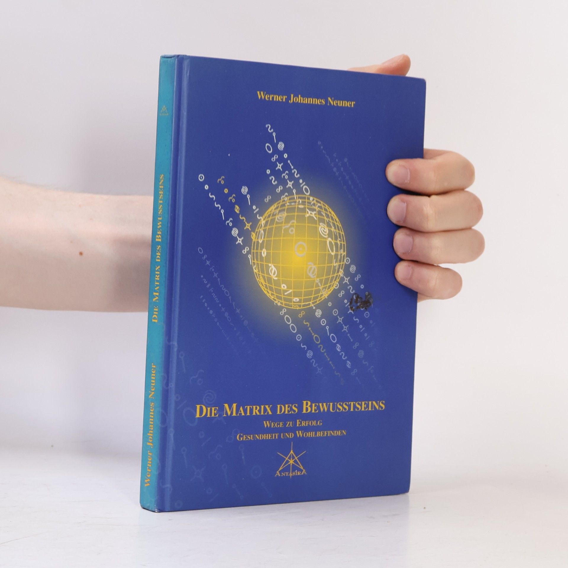 Werner J. Neuner Die Matrix des Bewusstseins