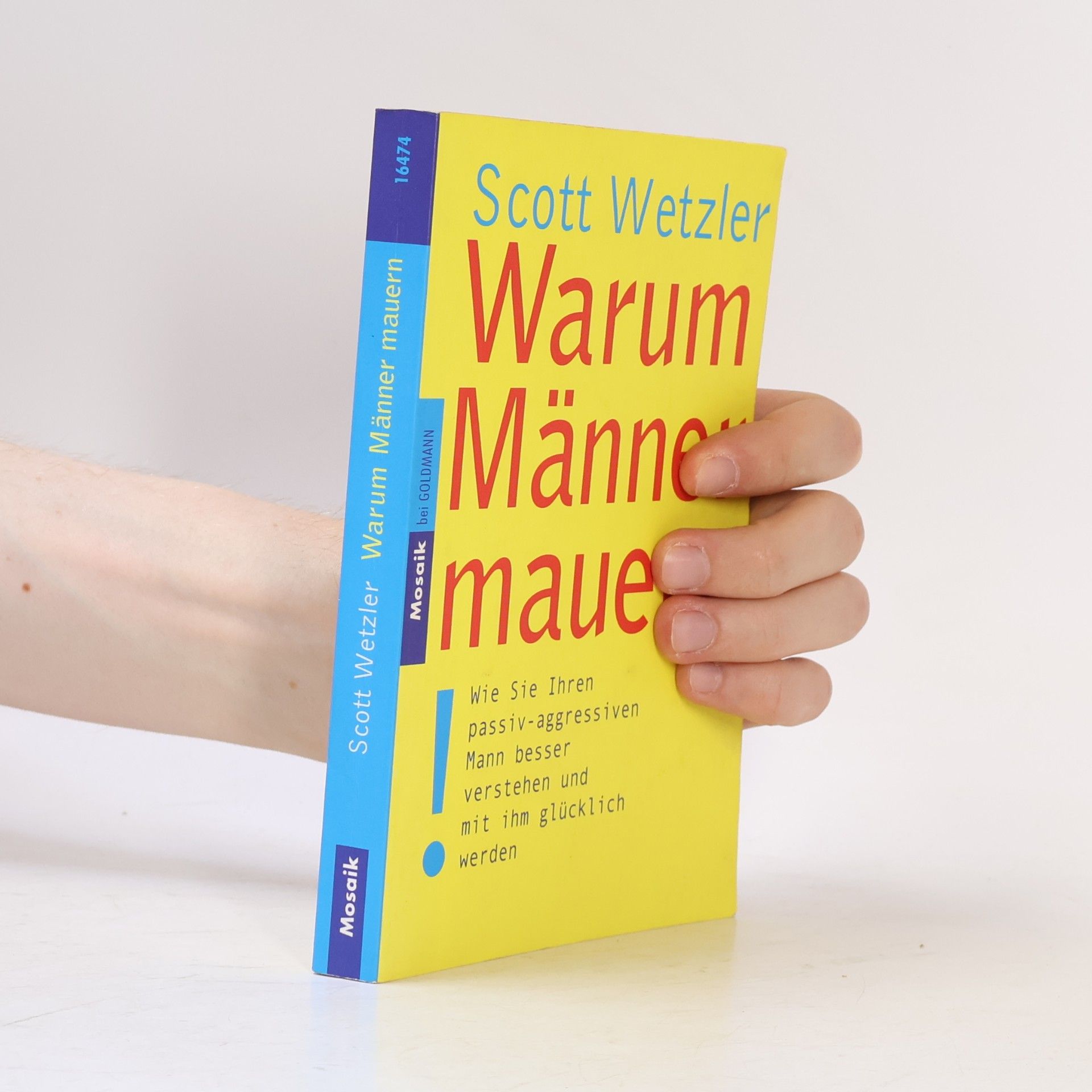 Scott Wetzler Warum Männer mauern