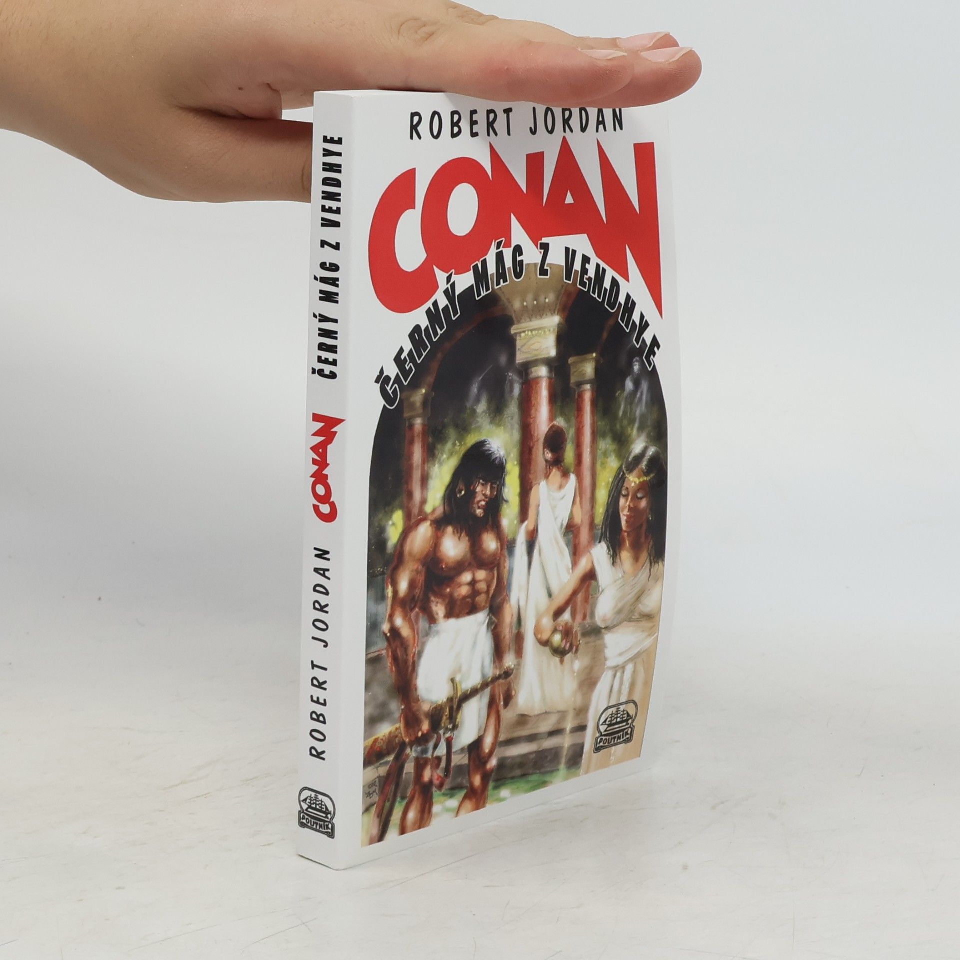 Robert Jordan Conan. Černý mág z Vendhye