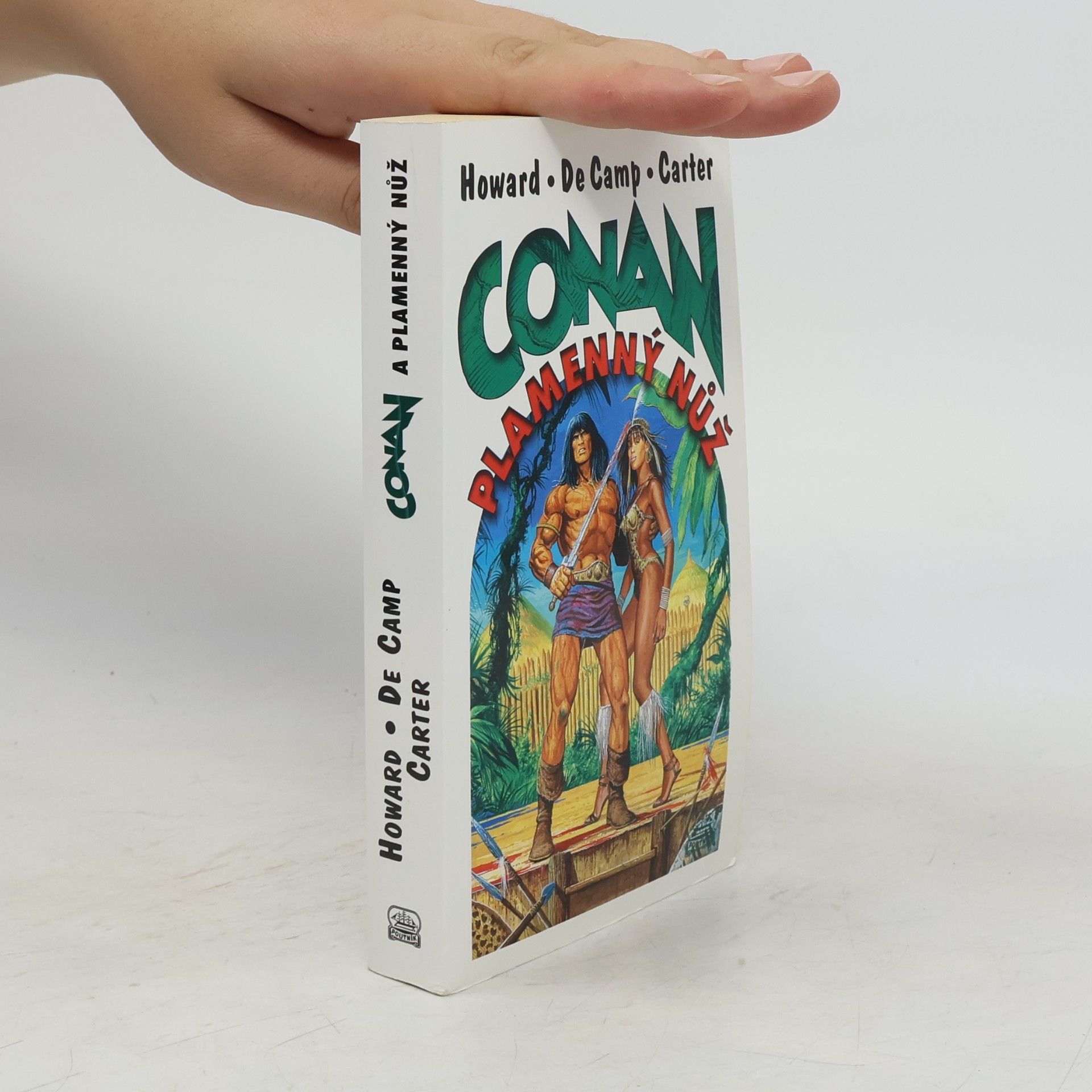 Robert Ervin Howard Conan a plamenný nůž