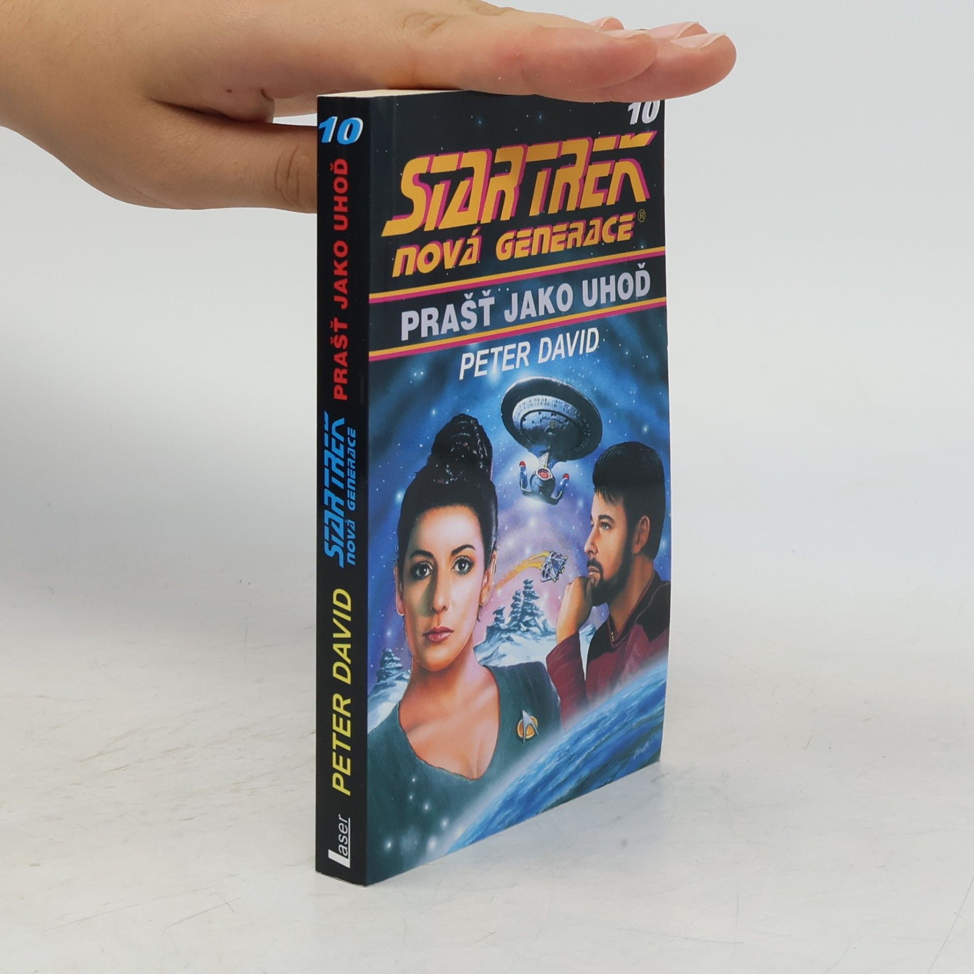 Peter David Star Trek Nová generace. Prašť jako uhoď. 10. svazek