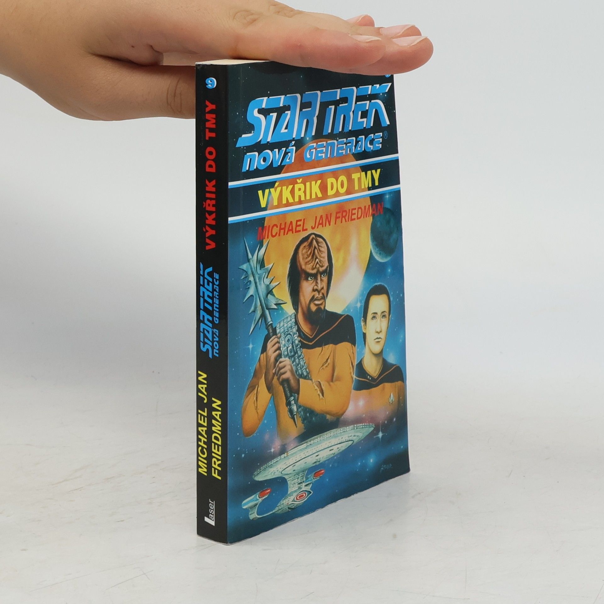 Michael Jan Friedman Star Trek nová generace, sv. 9, Výkřik do tmy