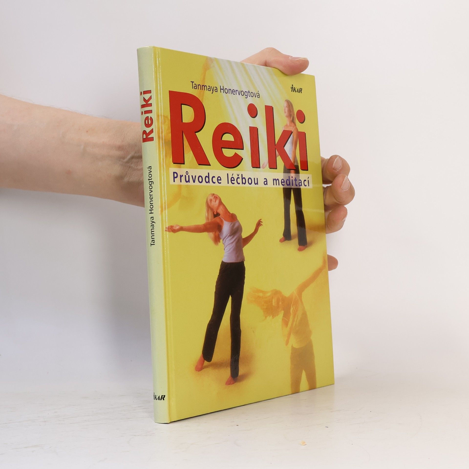 Tanmaya Honervogt Reiki. Průvodce léčbou a meditací