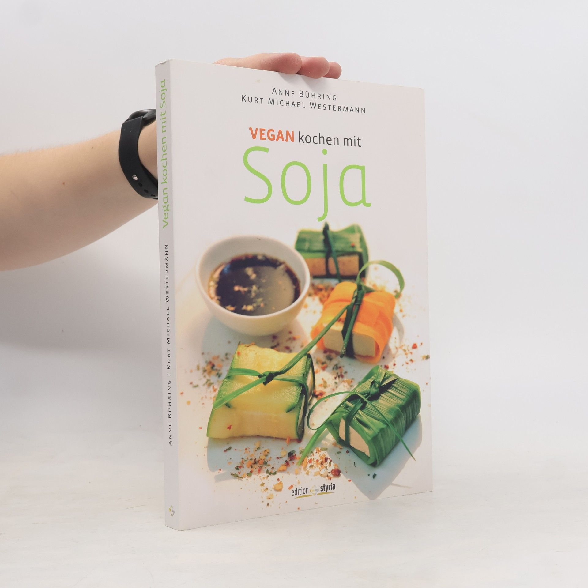 Vegan kochen mit Soja