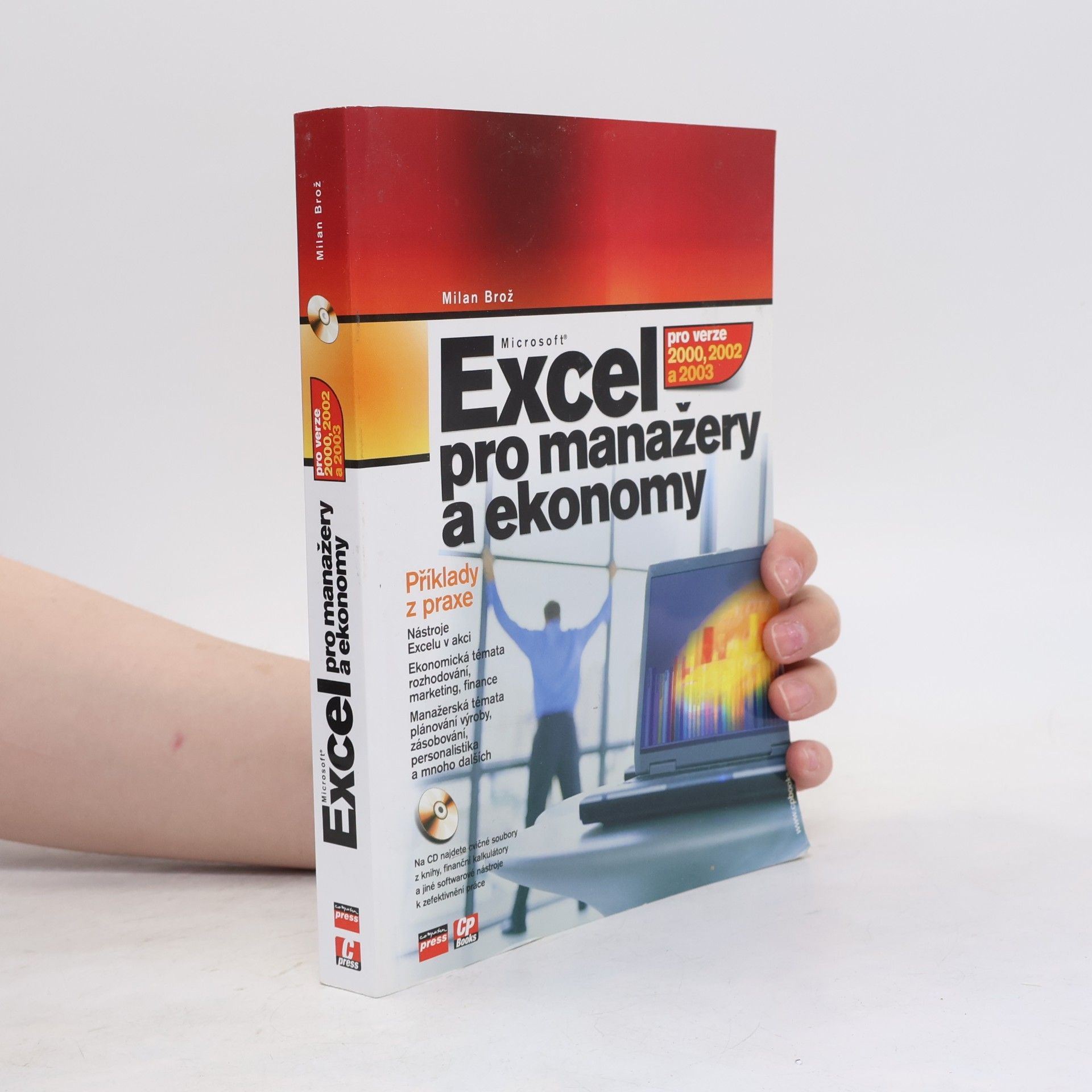 Milan Brož Microsoft Excel pro manažery a ekonomy: Pro verze 2000, 2002 a 2003