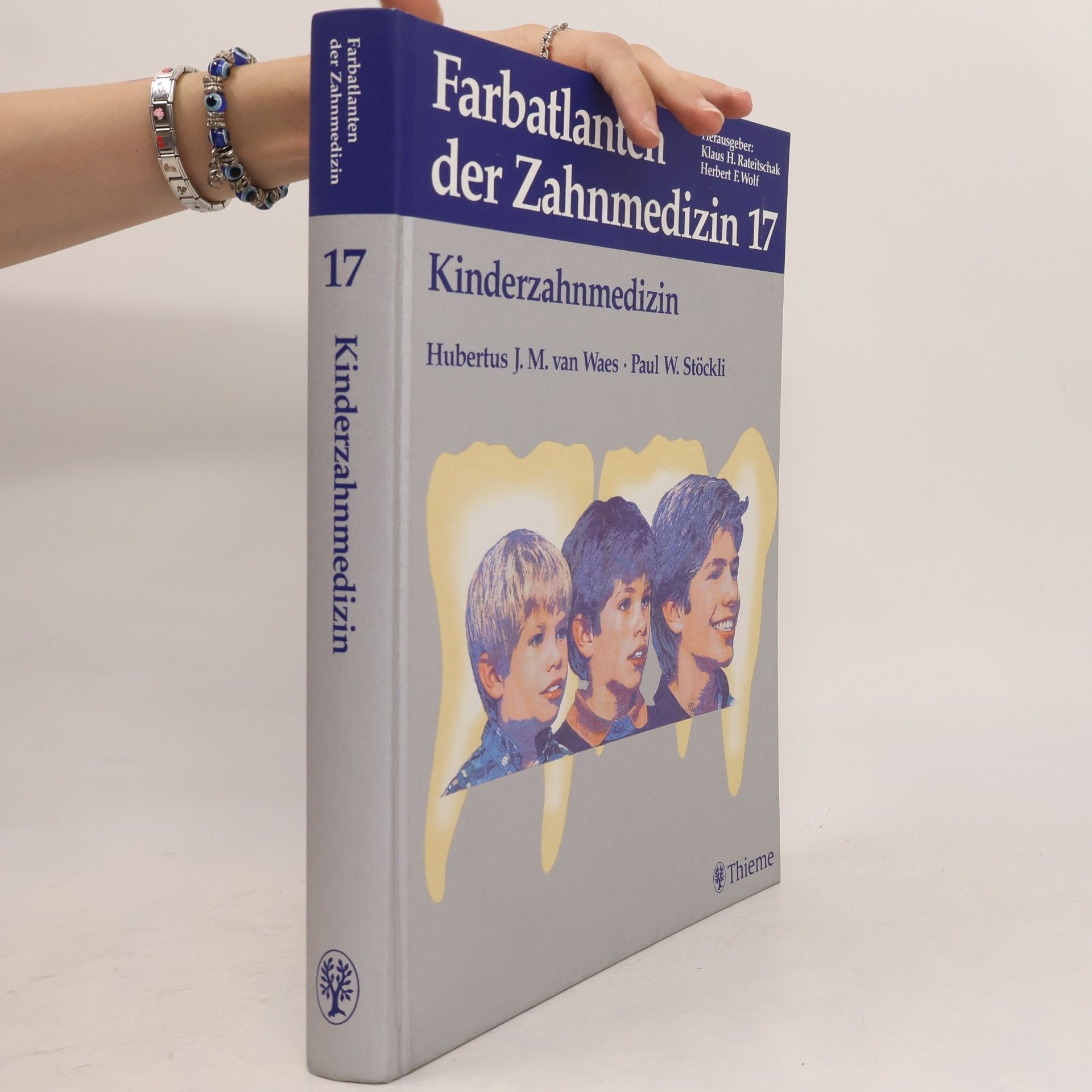 Daniela Van Waes Dresti Farbatlanten der Zahnmedizin - 17: Kinderzahnmedizin