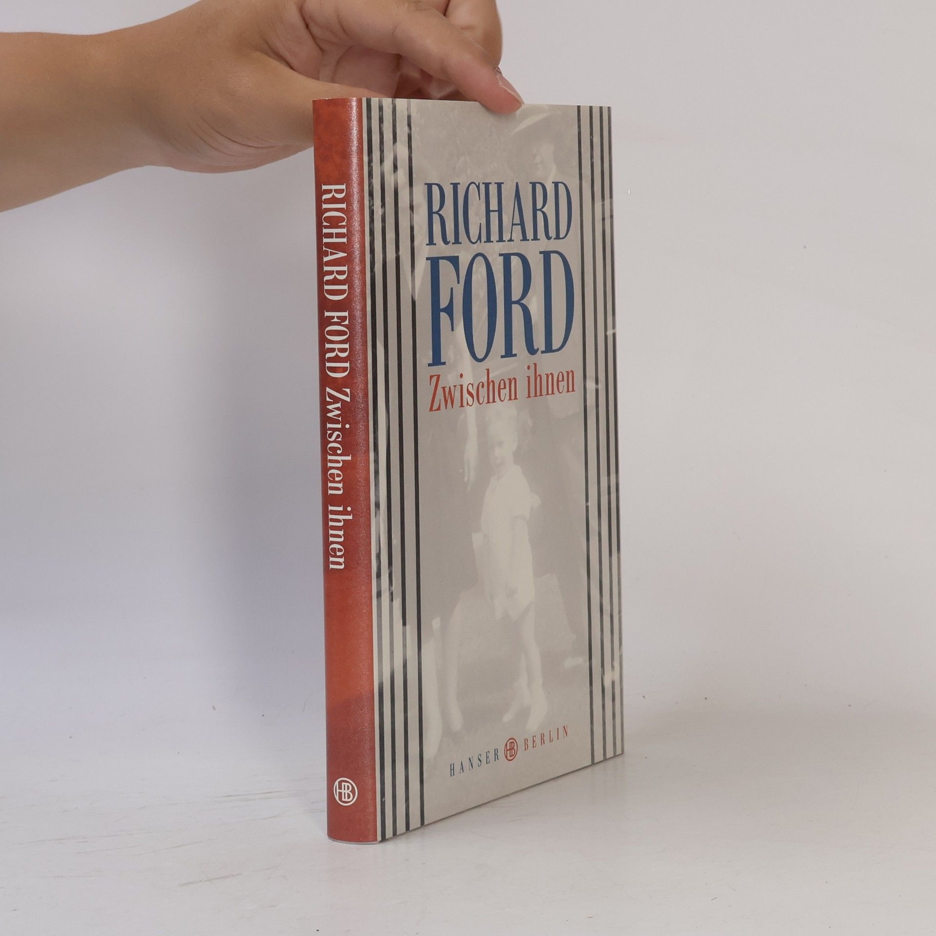 Richard Ford Zwischen ihnen