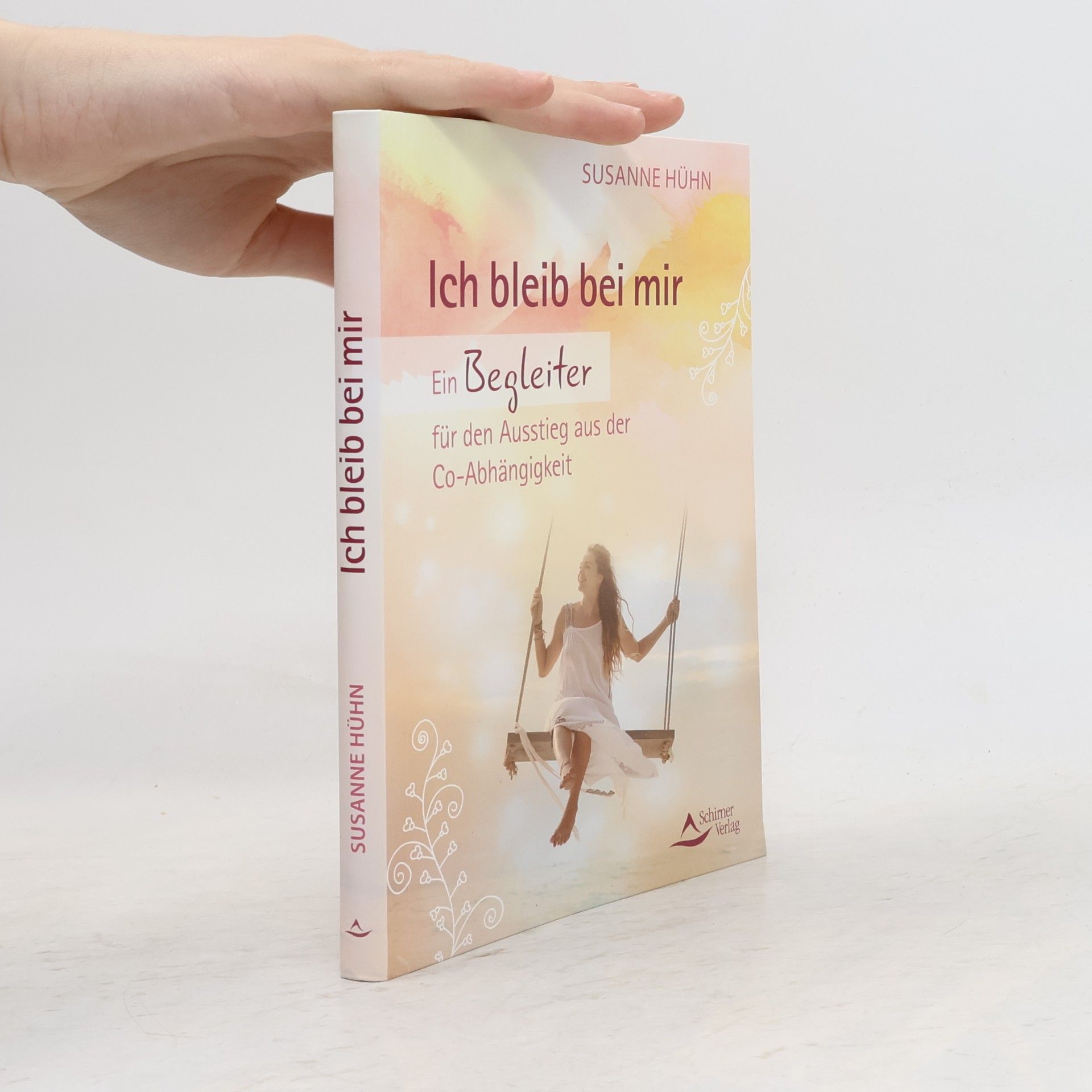 Susanne Hühn Ich bleib bei mir