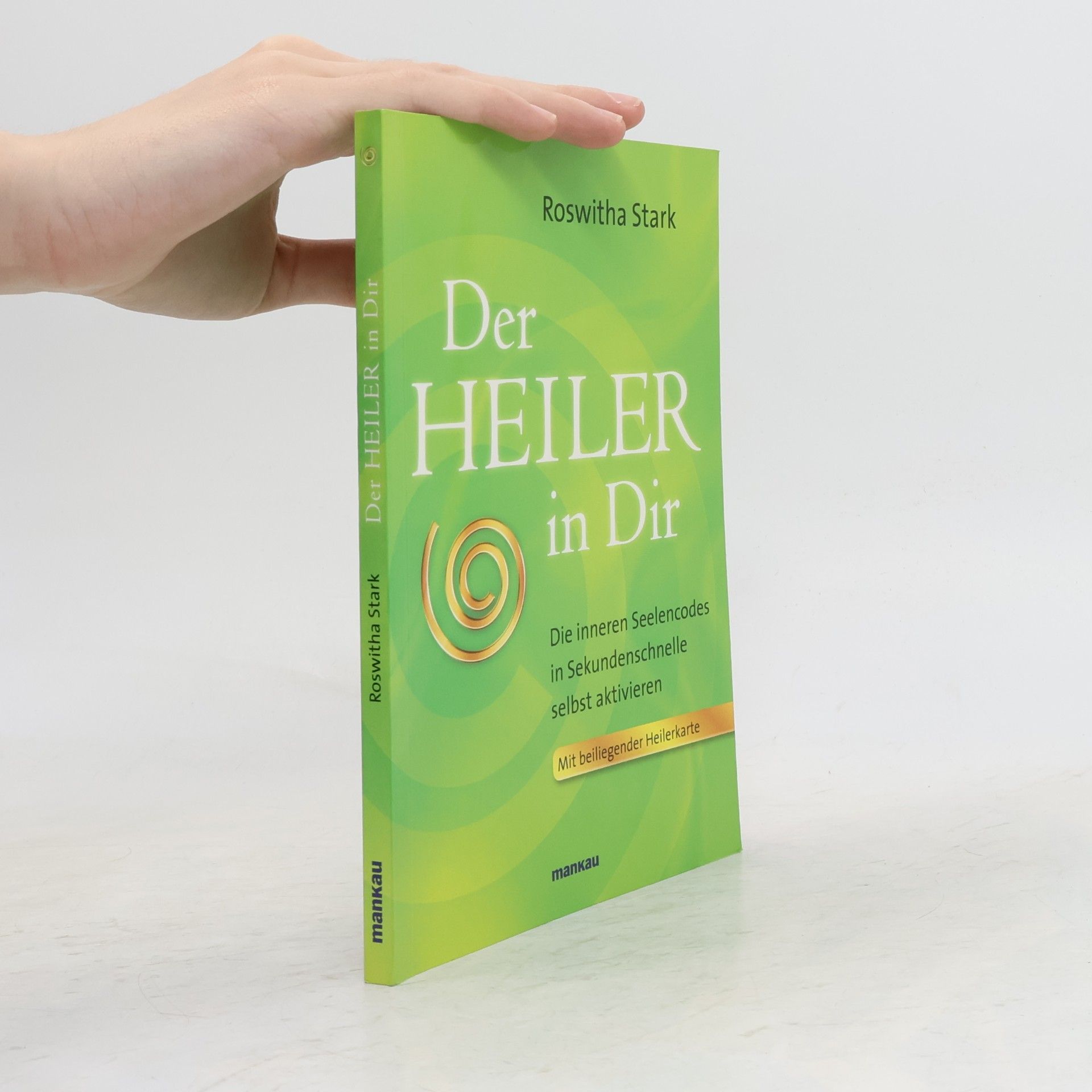 Roswitha Stark Der Heiler in Dir