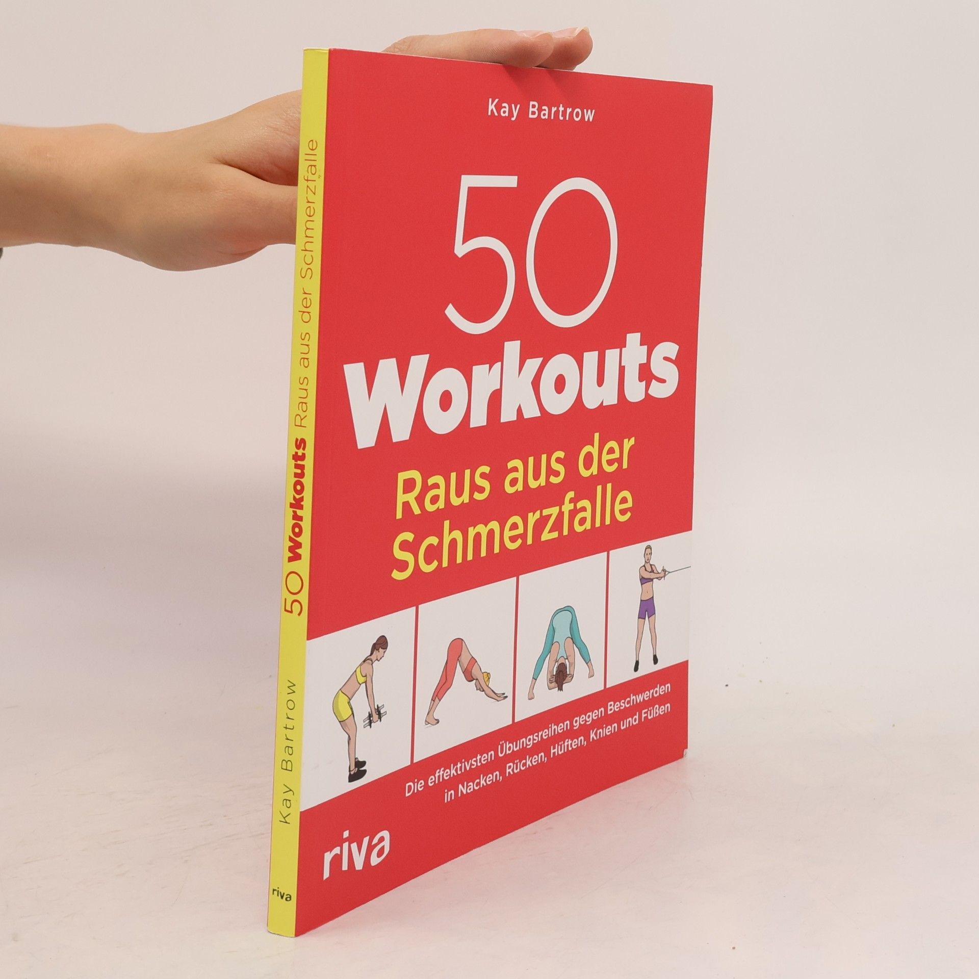 Kay Bartrow 50 Workouts – raus aus der Schmerzfalle