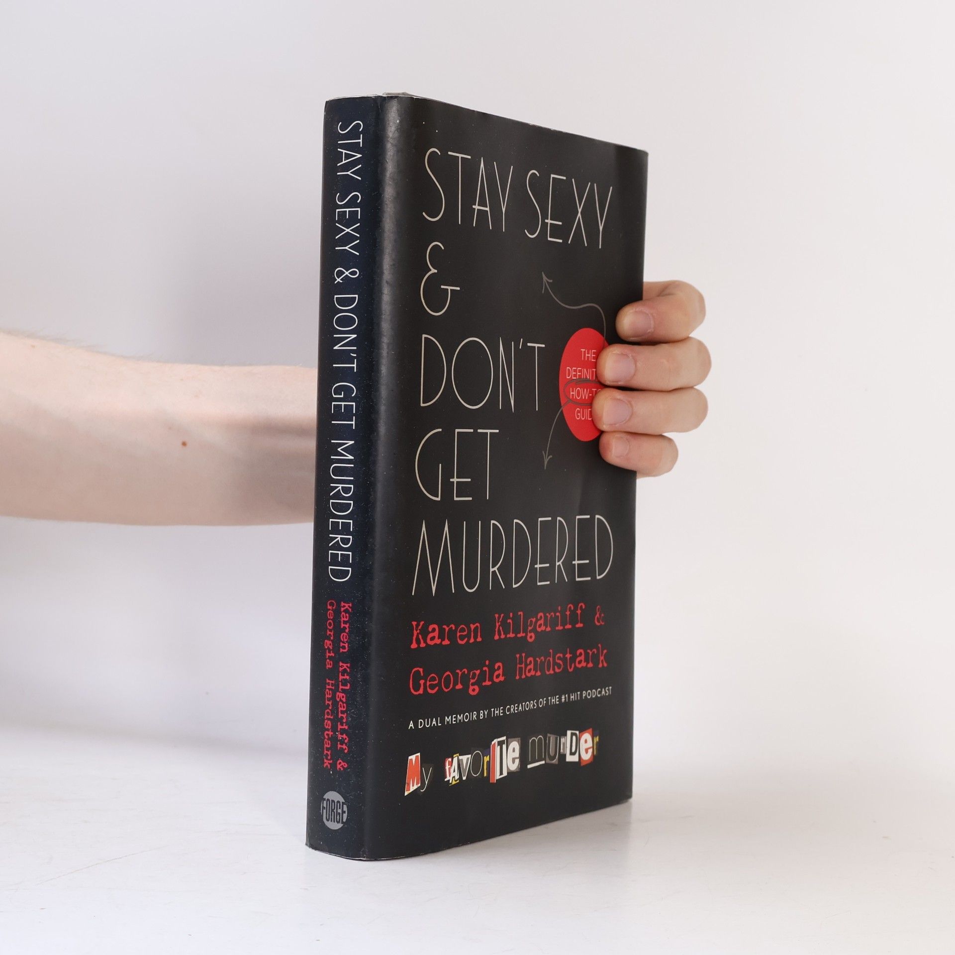 Karen Kilgariff Stay Sexy & Don't Get Murdered