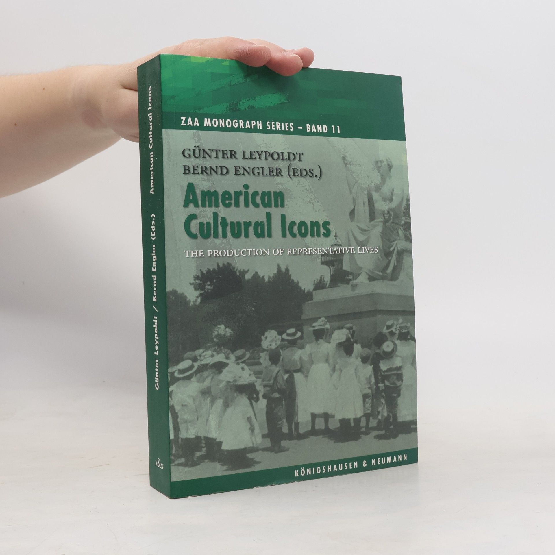 Günter Leypoldt ZAA Monograph Series - 11: American Cultural Icons