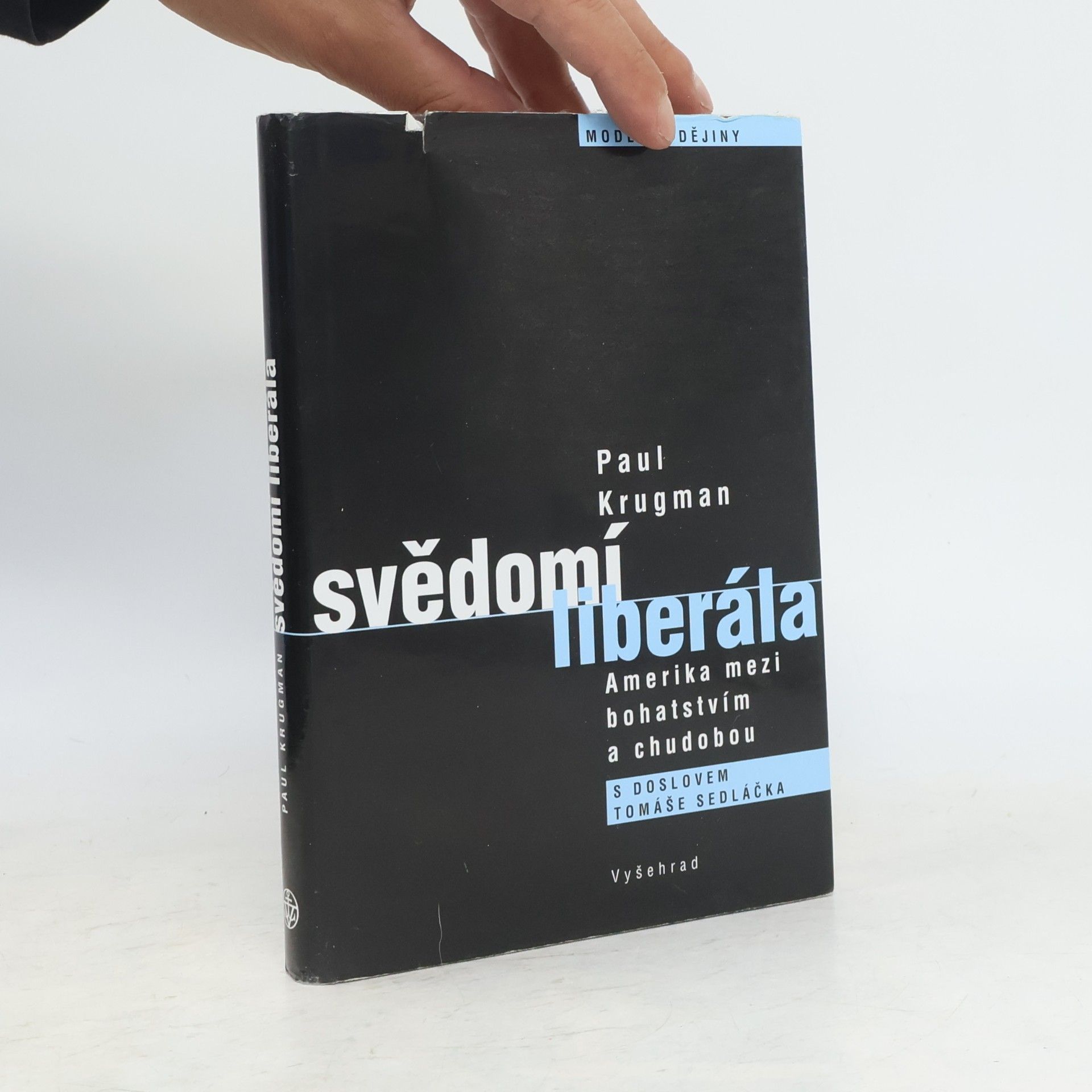 Paul R. Krugman Svědomí liberála. Amerika mezi bohatstvím a chudobou