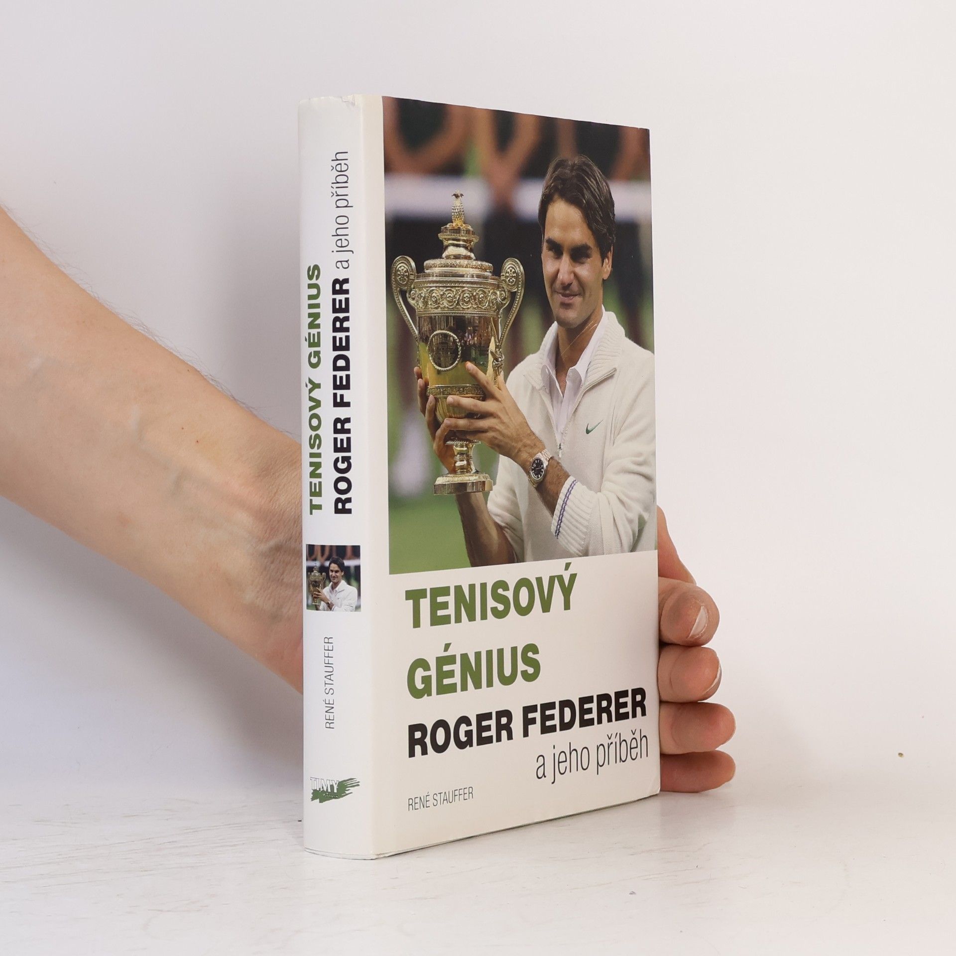 René Stauffer Tenisový génius Roger Federer a jeho příběh
