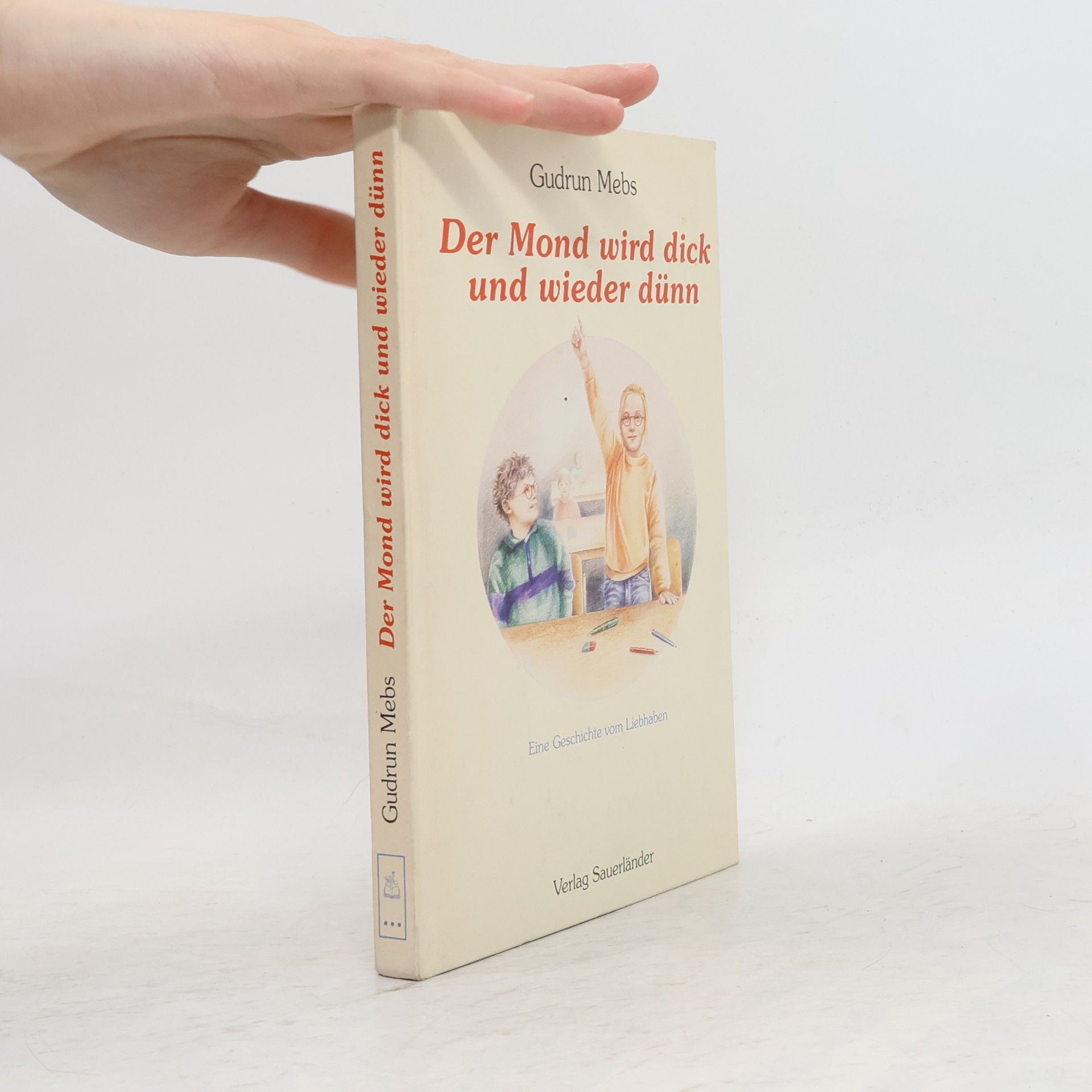 Gudrun Mebs Der Mond wird dick und wieder dünn