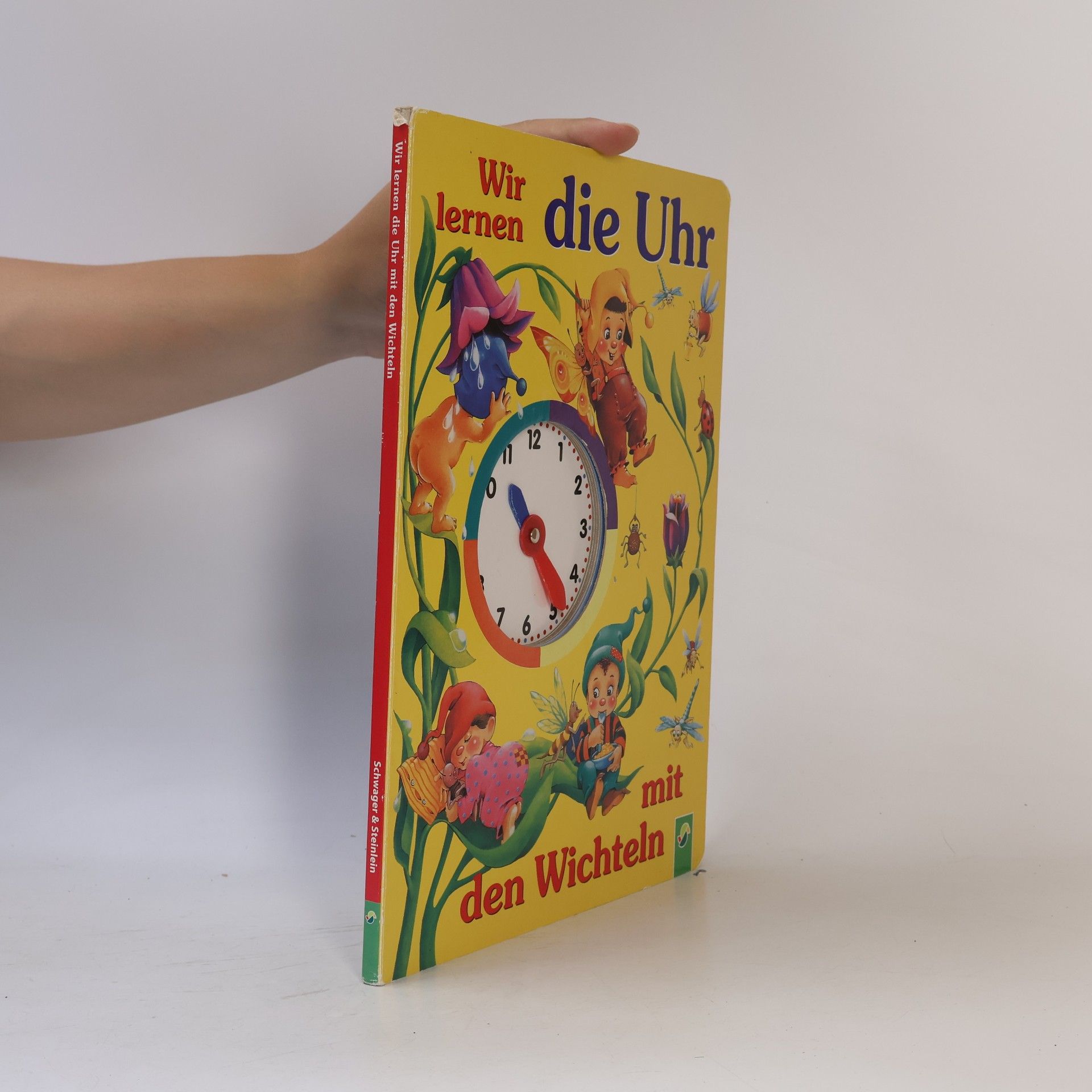 Lenka Wurzel Wir lernen die Uhr mit den Wichteln