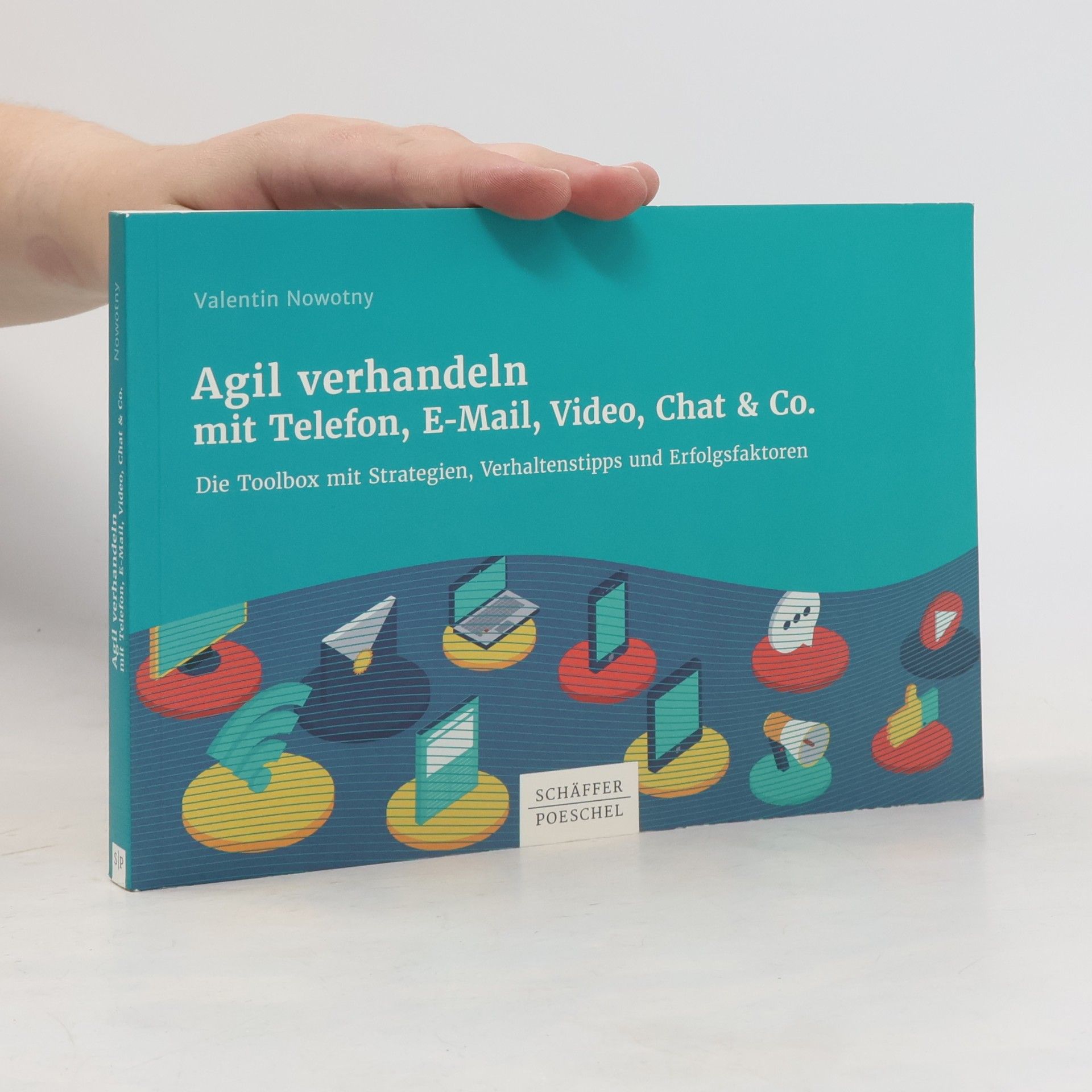 Valentin Nowotny Agil verhandeln mit Telefon, E-Mail, Video, Chat & Co.