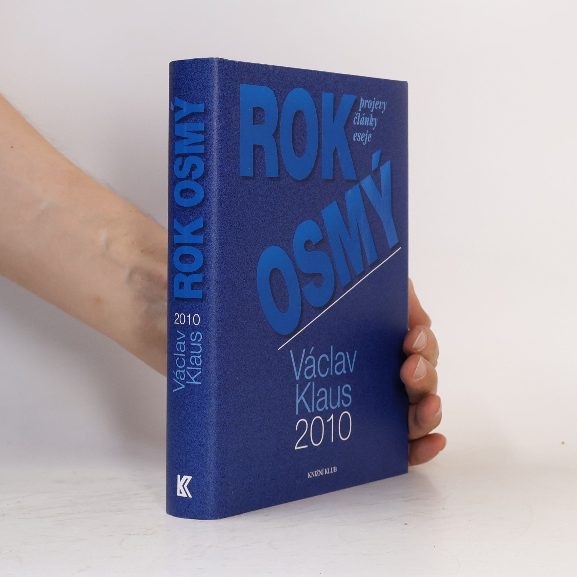 Václav Klaus Václav Klaus. Rok osmý. 2010